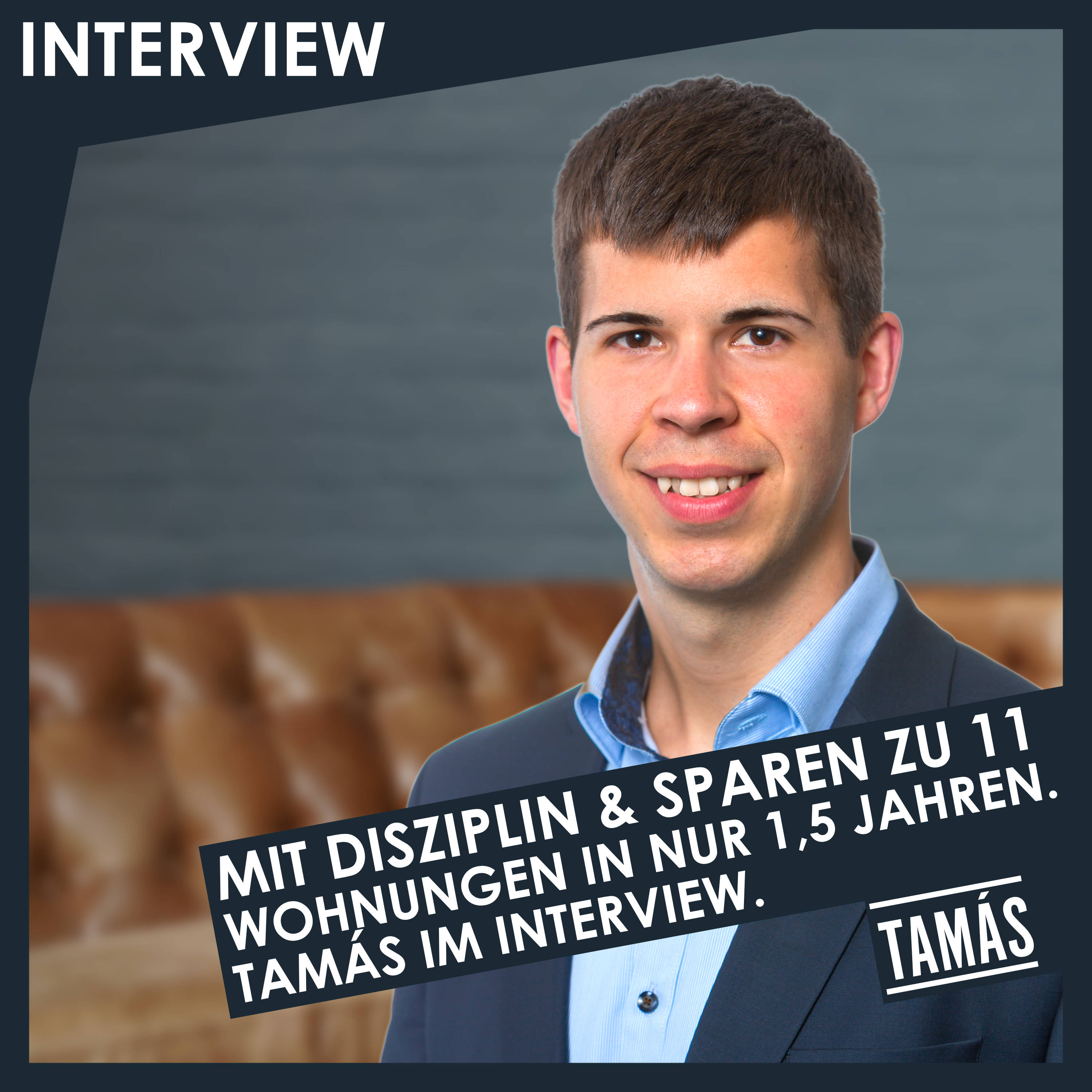 148 | ITV | Mit Disziplin & Sparen zu 11 Wohnungen in nur 1,5 Jahren. Tamás im interview