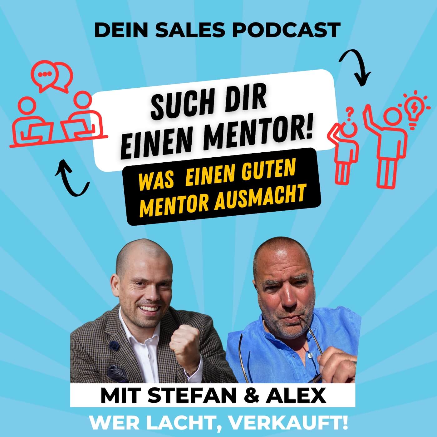 Wer lacht verkauft! Dein Sales Podcast für mehr Spaß im Verkauf.