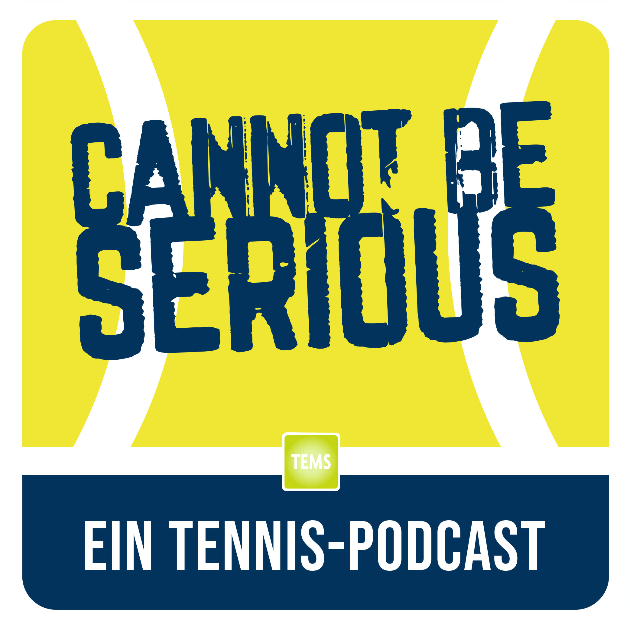 CANNOT BE SERIOUS Ein Tennispodcast