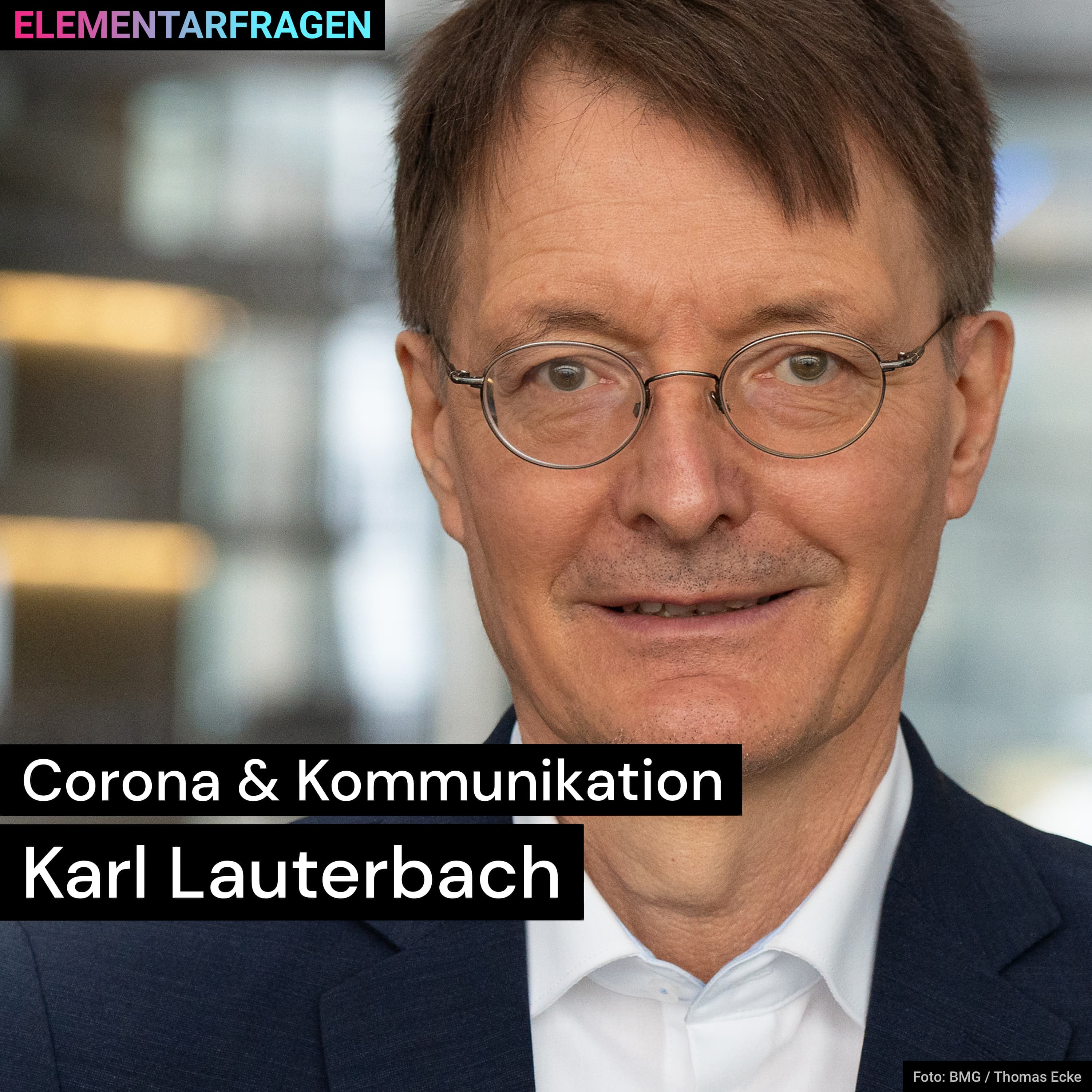 Corona, Kommunikation und ein Ministeramt | Karl Lauterbach