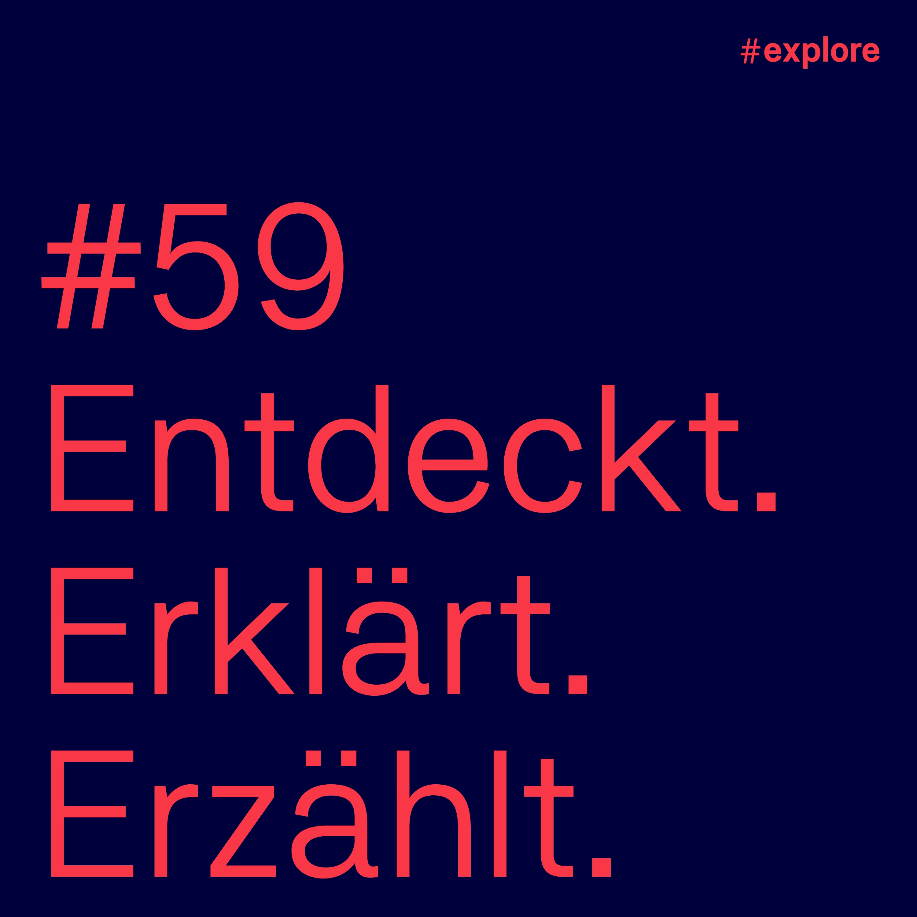 Entdeckt, erklärt, erzählt