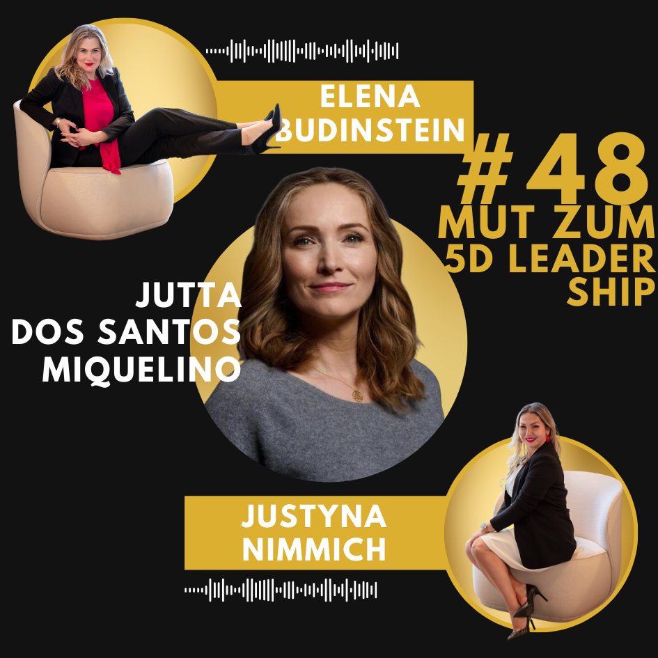 #48 Jutta Dos Santos Miquelino - Mut zu 5D Leadership episode artwork
