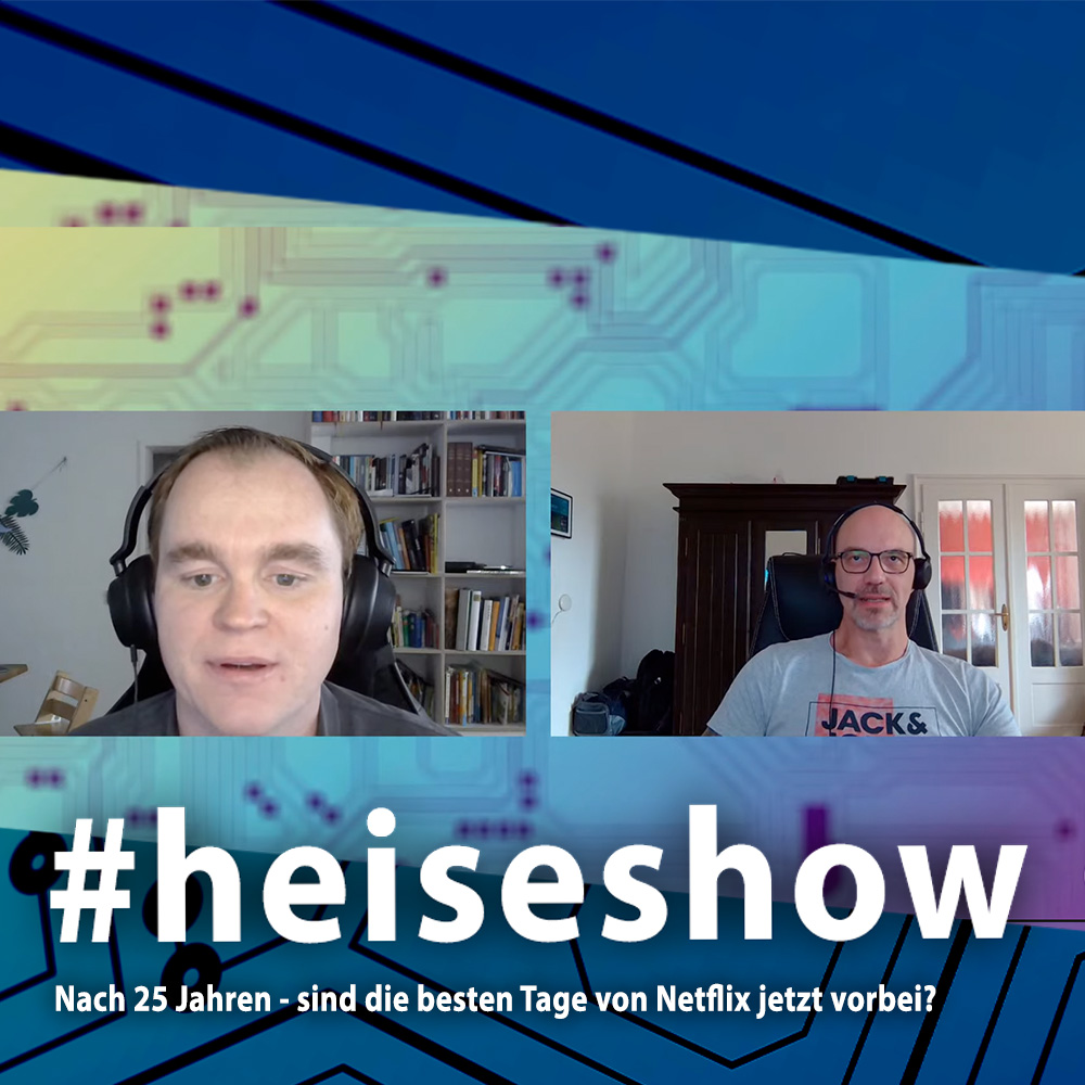 Nach 25 Jahren – sind die besten Tage von Netflix jetzt vorbei? | #heiseshow