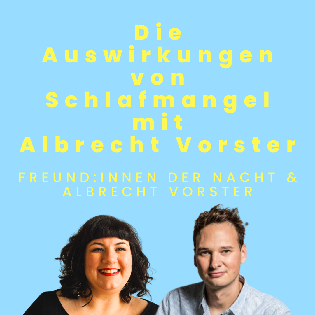 BESSER SCHLAFEN PODCAST mit den Freund:innen der Nacht