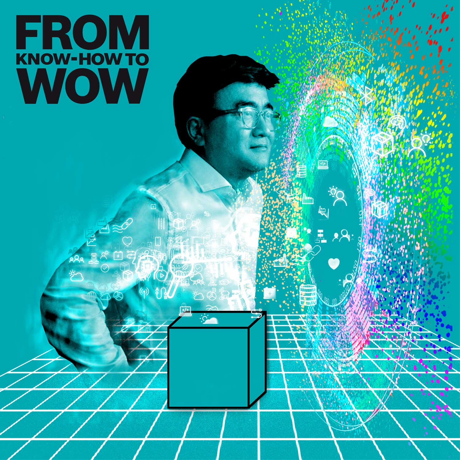 From KNOW-HOW to WOW