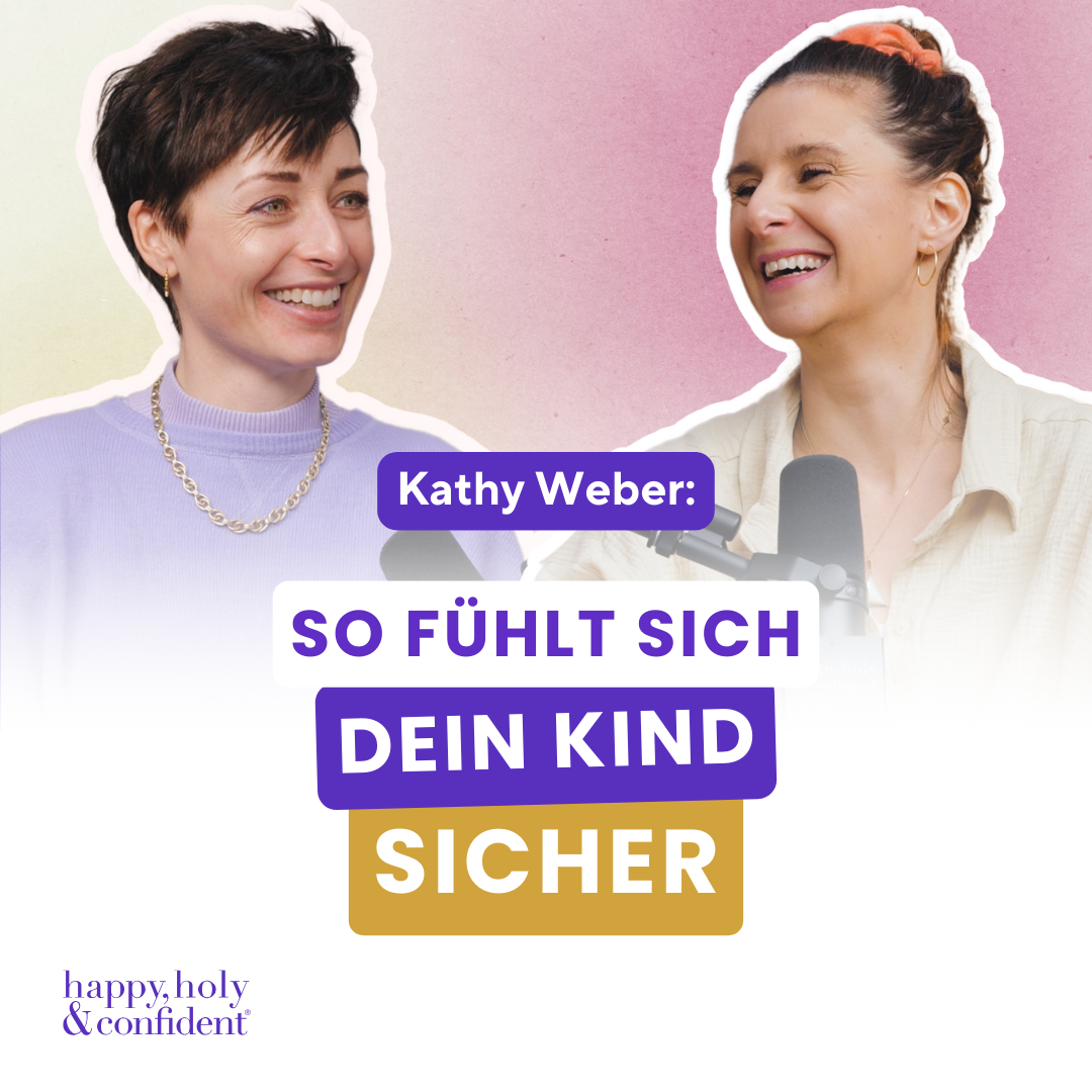 happy, holy & confident® Dein Podcast fürs Herz und den Verstand