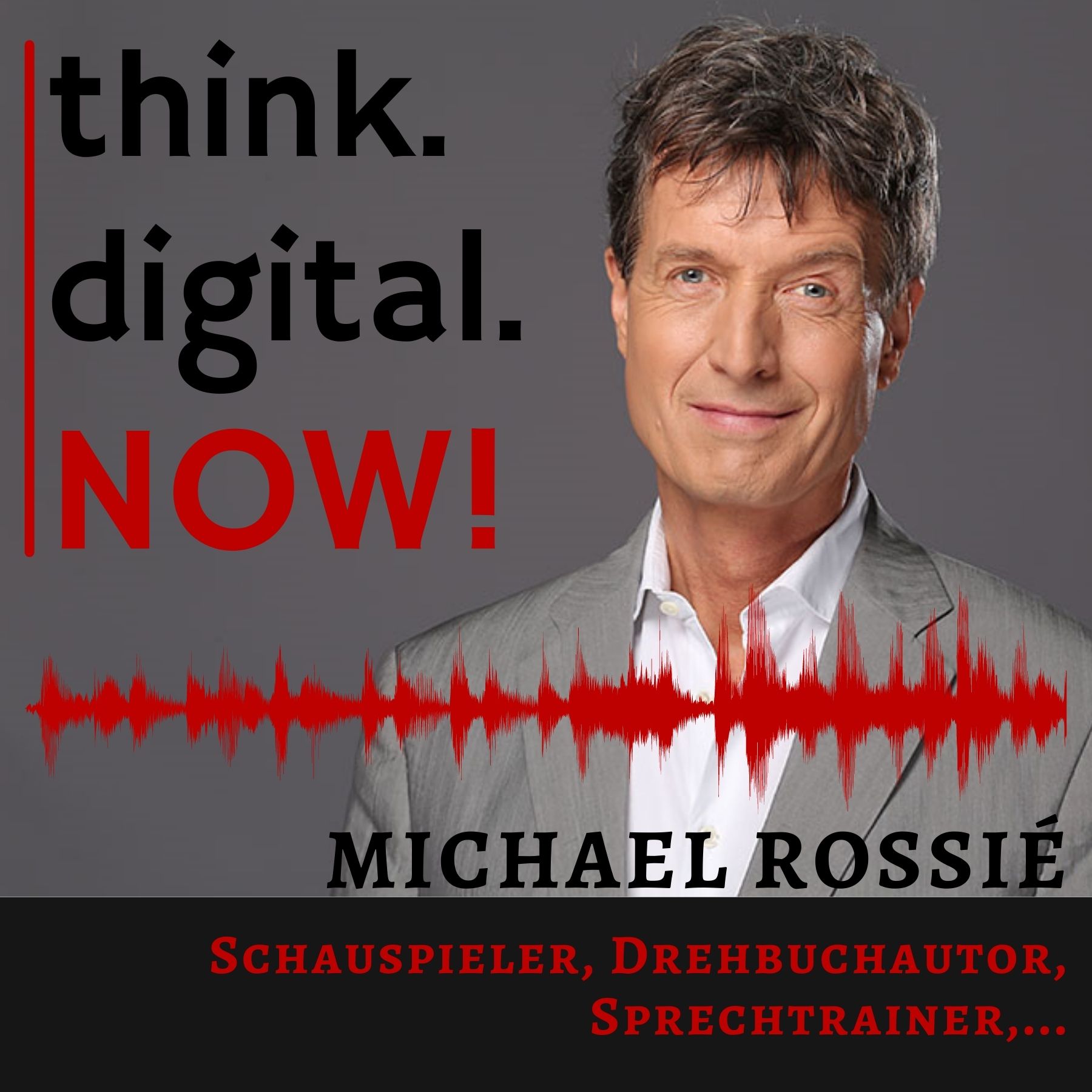 think.digital.NOW! - Der Podcast für deinen digitalen Geschäftserfolg