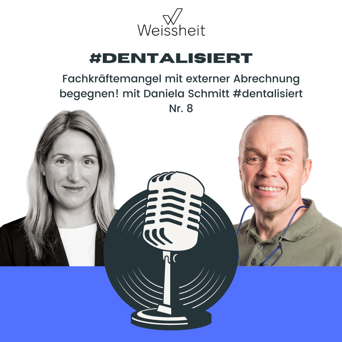 #dentalisiert - der Weissheit IT und Marketing Podcast