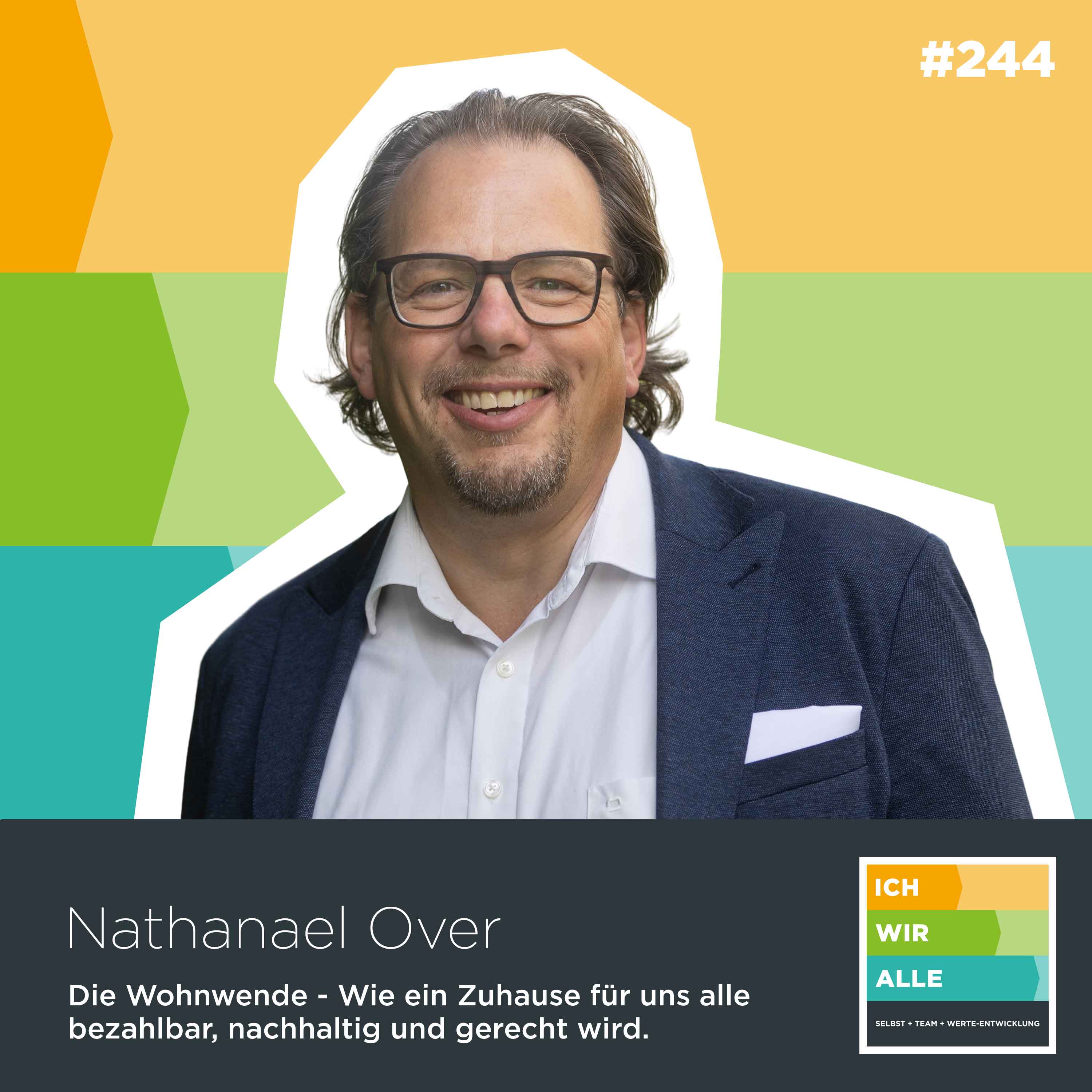 Nathanael Over: Die Wohnwende - Wie ein Zuhause für uns alle bezahlbar, nachhaltig und gerecht wird.