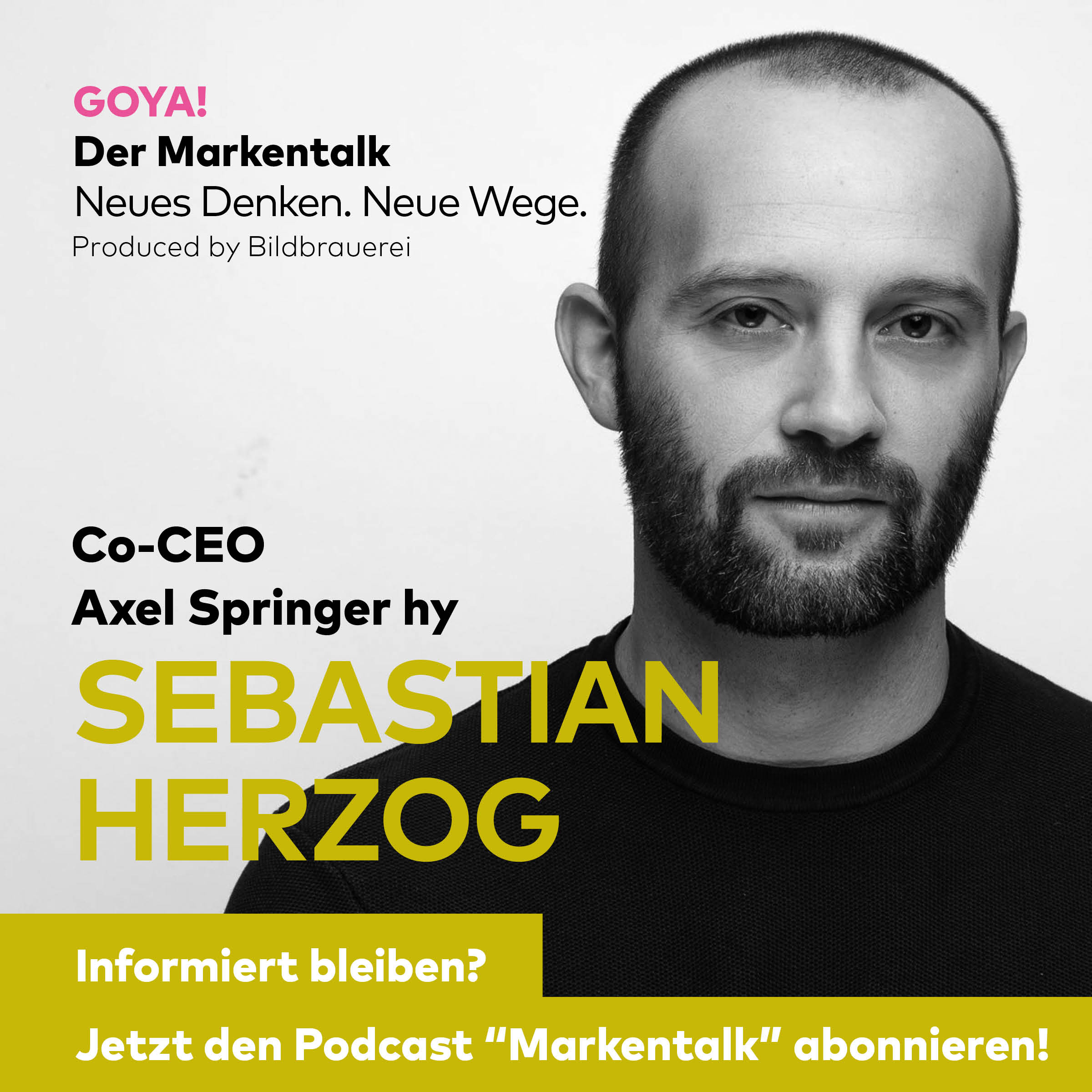 GOYA! Der Markentalk.