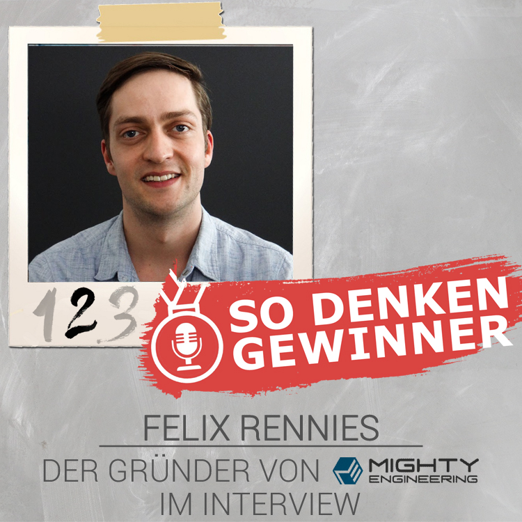 #138 Der MacGyver der Elektrogrills und Küchengeräte - Felix Rennies von der Mighty Engineering GmbH (Teil 2)