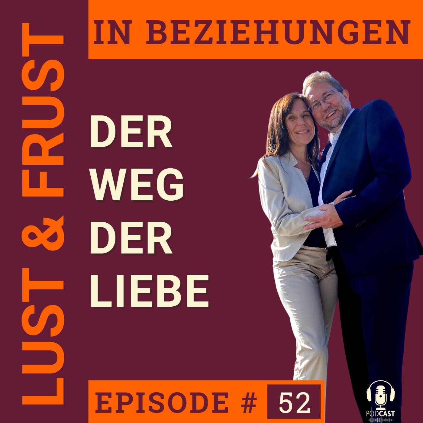 #52 Der Weg der Liebe #52 Der Weg der Liebe