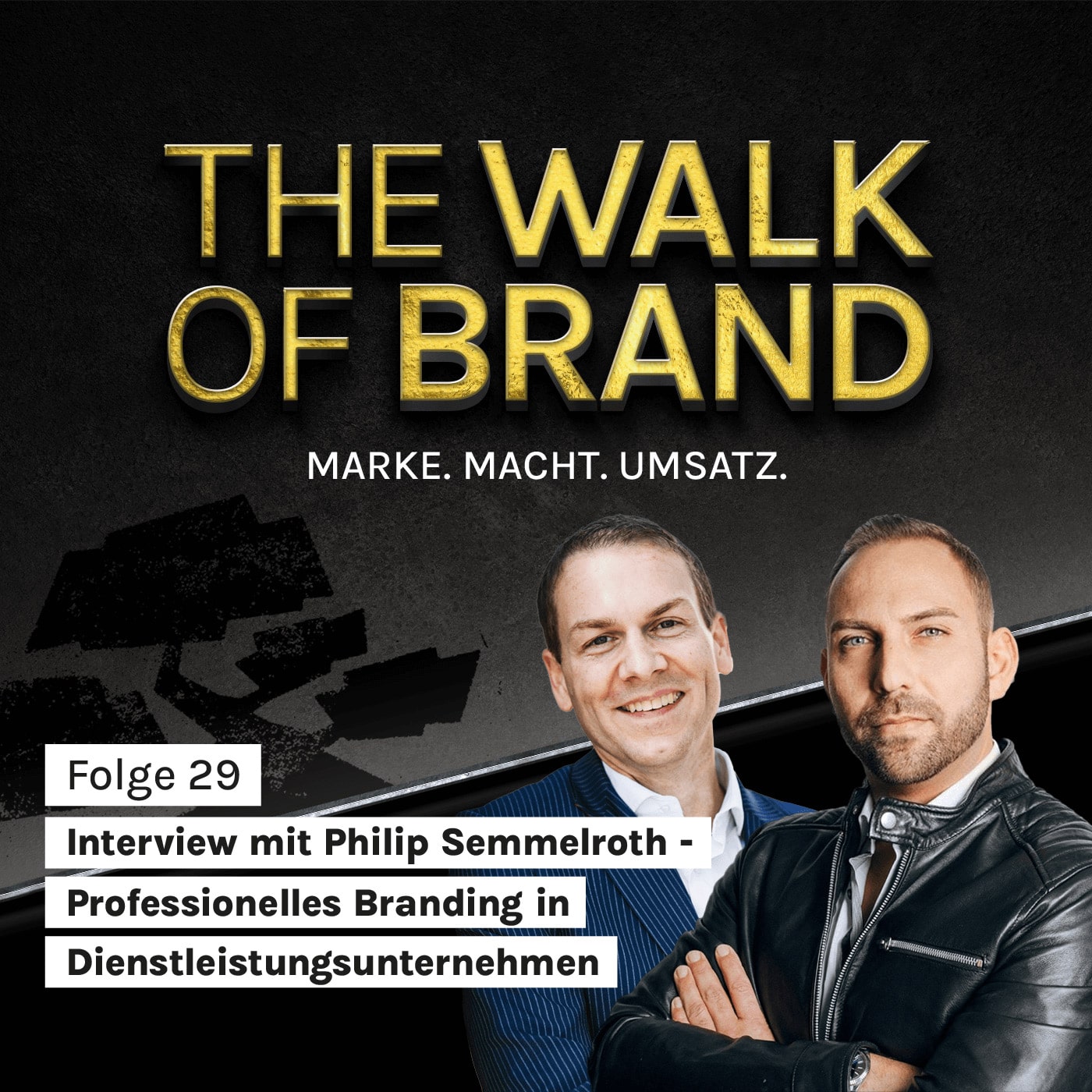 The Walk of Brand – MARKE. MACHT. UMSATZ.