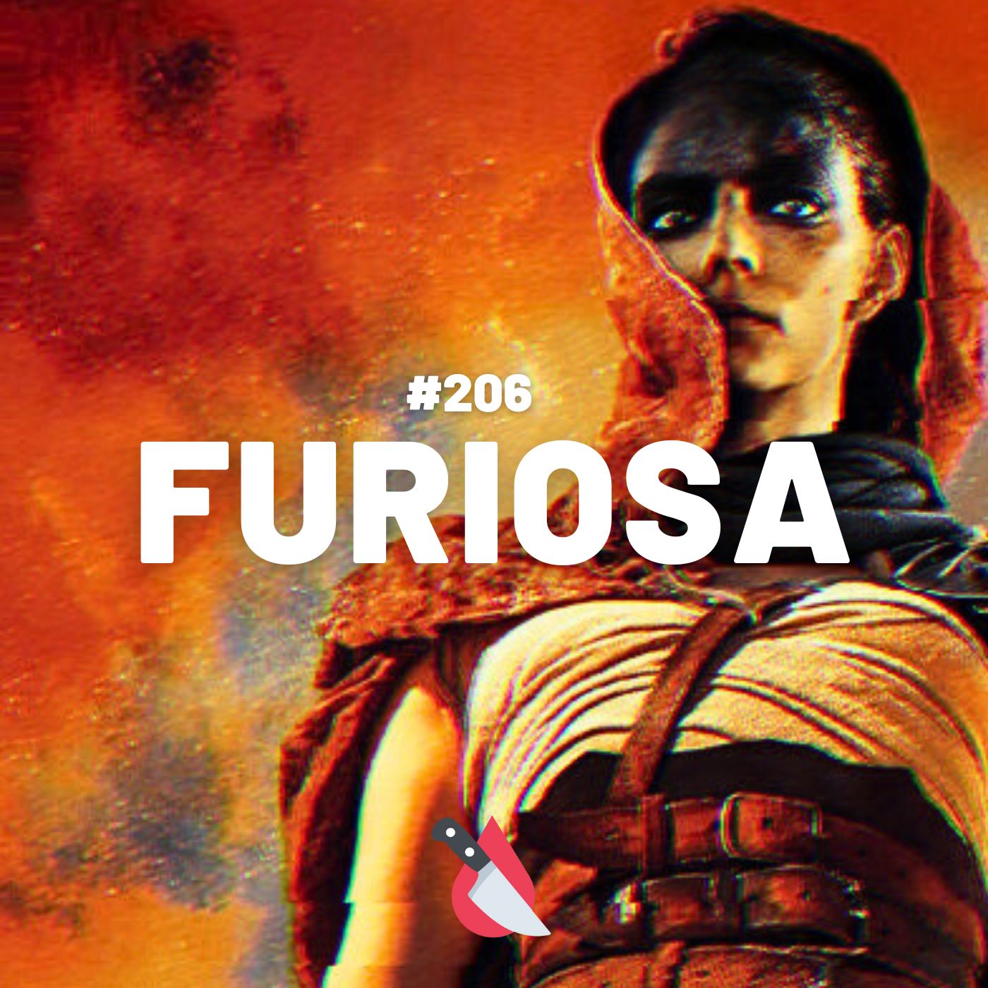#206 - Furiosa