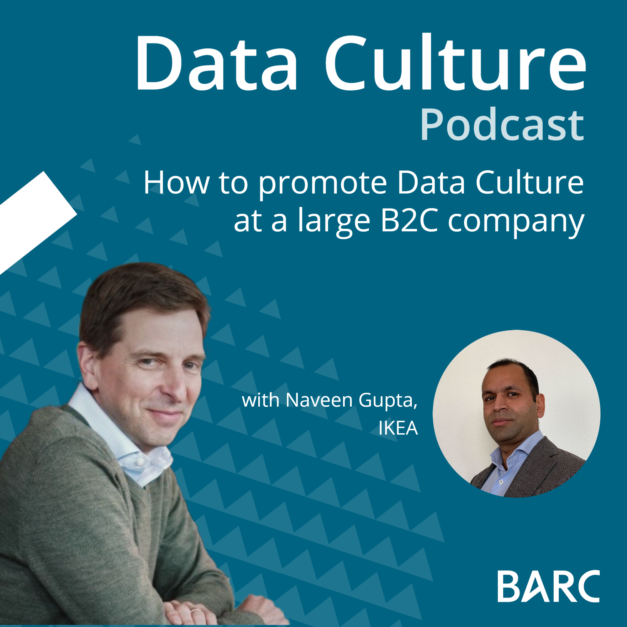 How to promote Data Culture at a large B2C company – with Naveen Gupta, IKEA