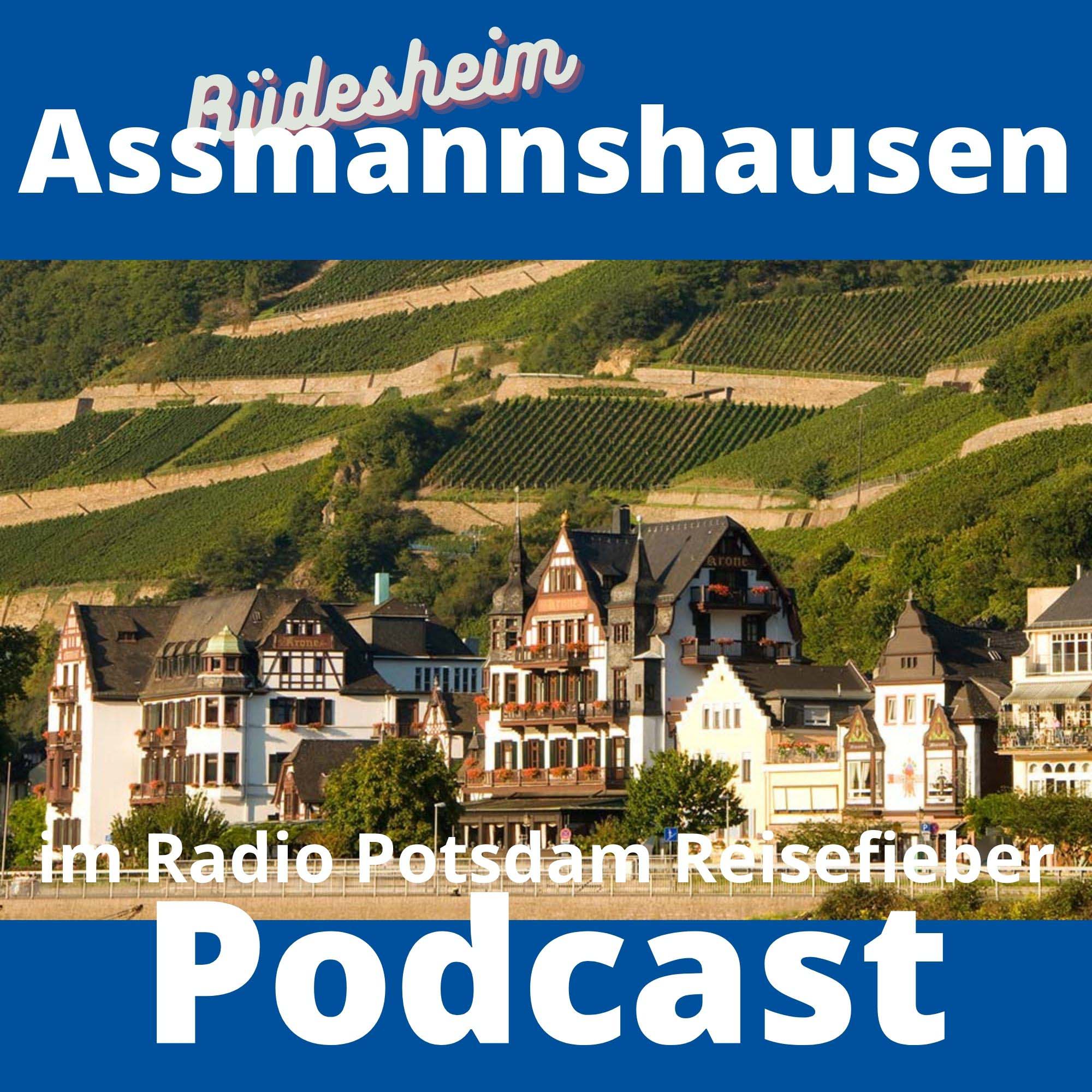 #28 Assmannshausen und das Hotel Zwei Mohren im Radio Potsdam Reisefieber