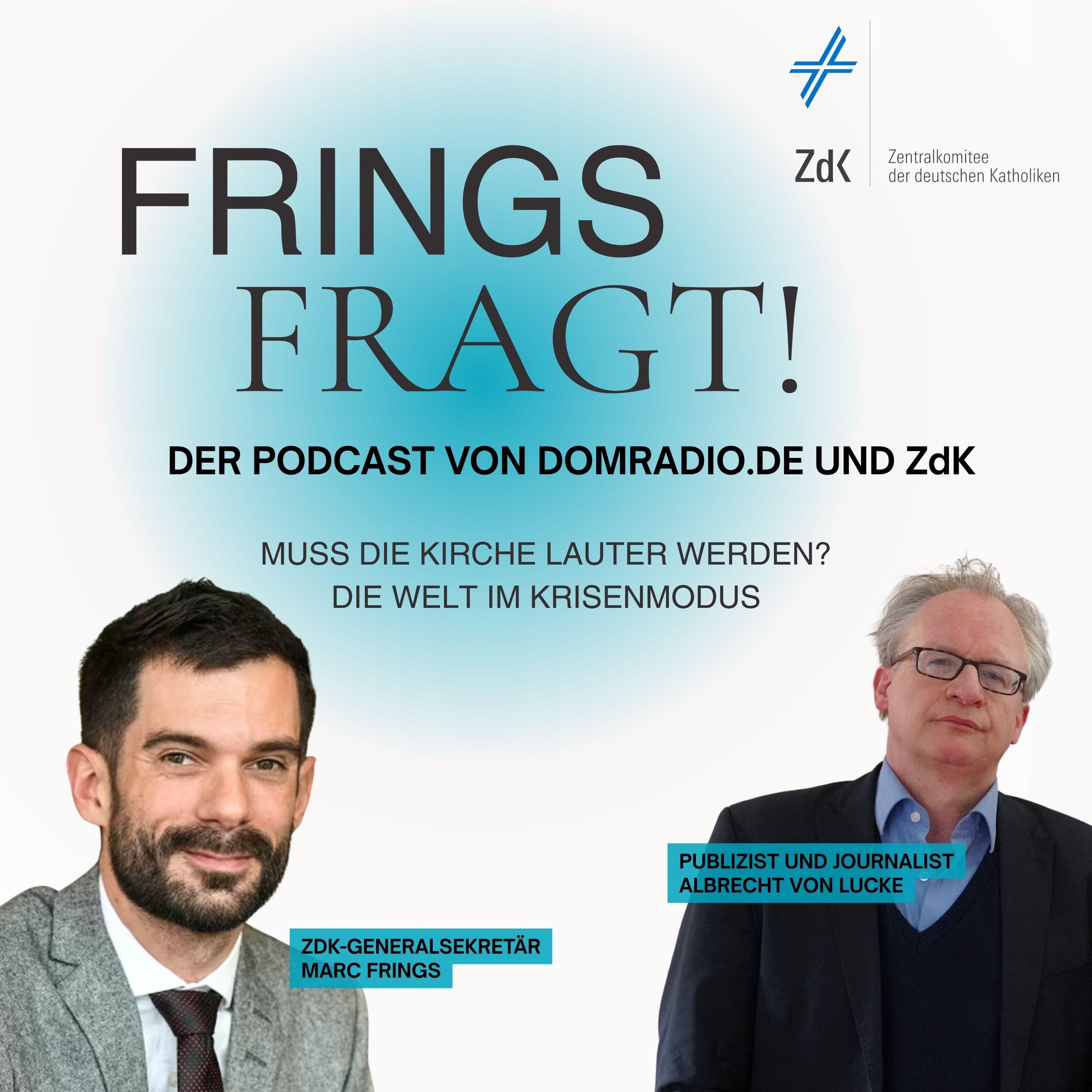 Der Journalist Albrecht von Lucke ist Gast im Podcast "Frings fragt" episode artwork