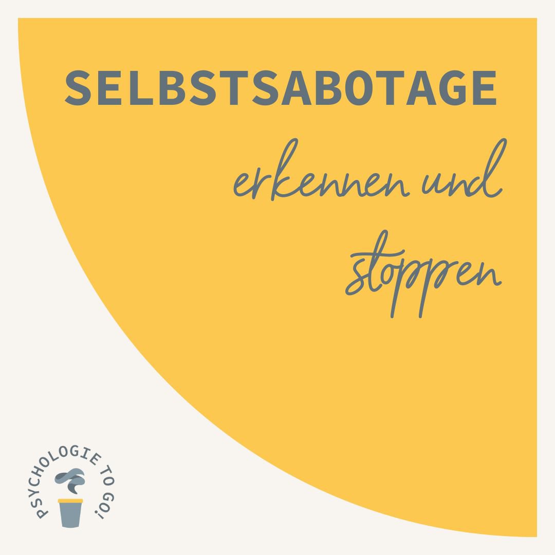 Selbstsabotage erkennen und stoppen - podcast episode cover