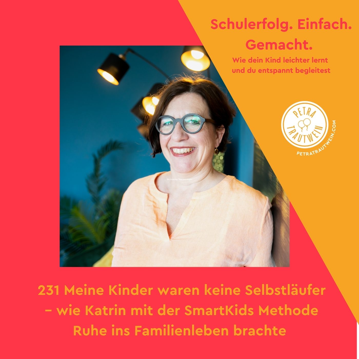 Vier Kinder, viel Schulstress – wie  Katrin mit den SmartKids Methode Ruhe ins Familienleben brachte