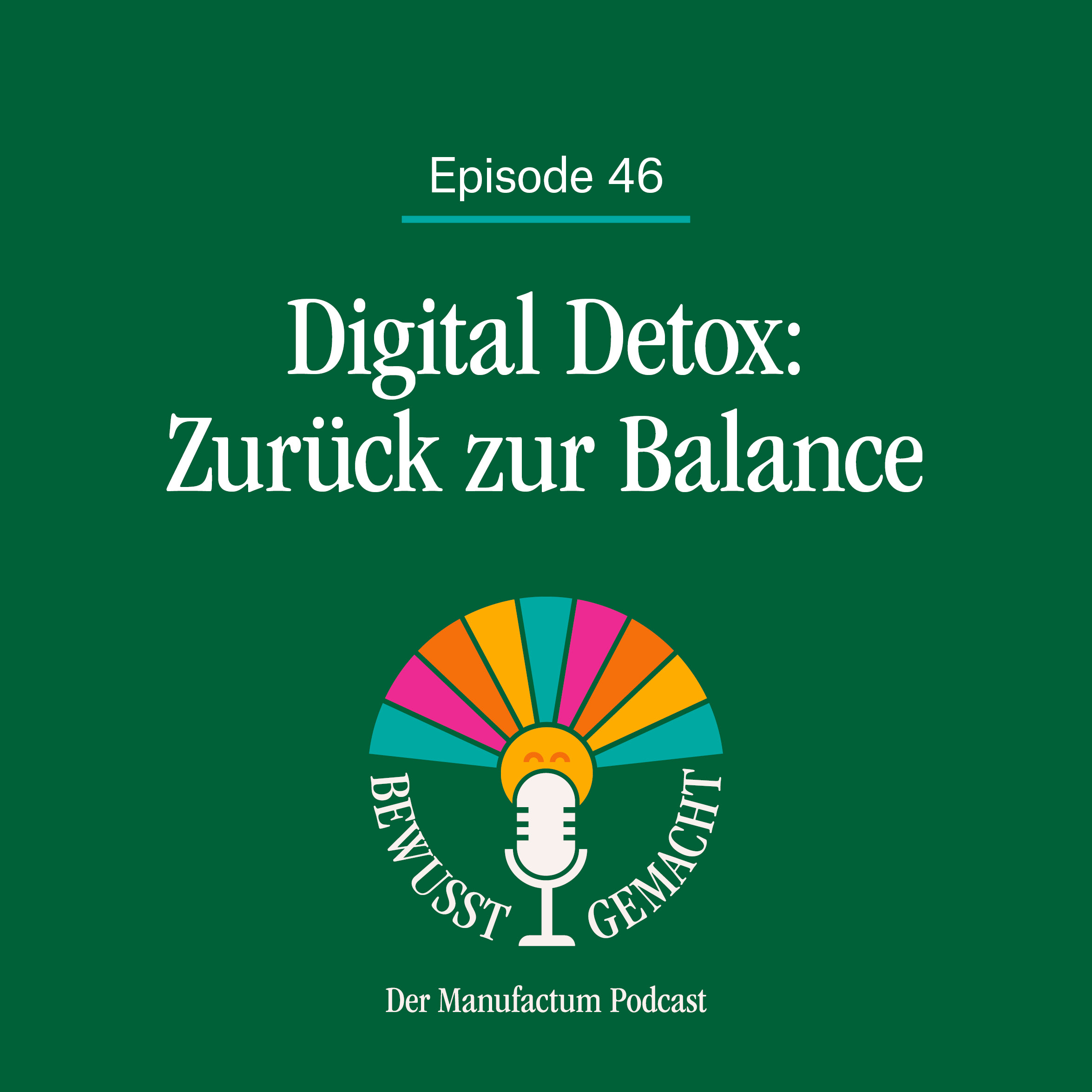 Bewusst gemacht. Der Manufactum Podcast