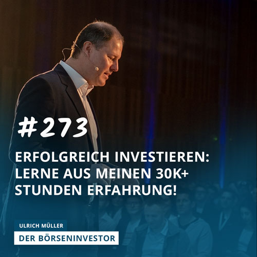 #273 Erfolgreich investieren: Lerne aus meinen 30k+ Stunden Erfahrung! episode artwork