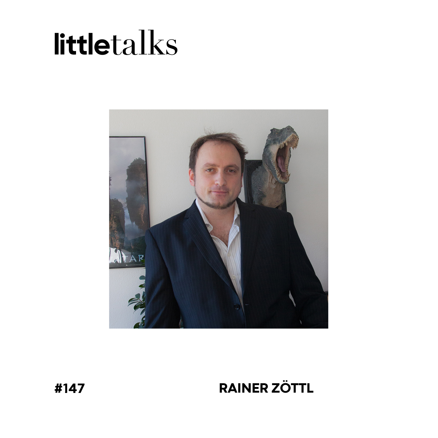 little talks - #147 Rainer Zöttl | Scheitern, Startup, Investor, Metaverse, PIXAR episode artwork
