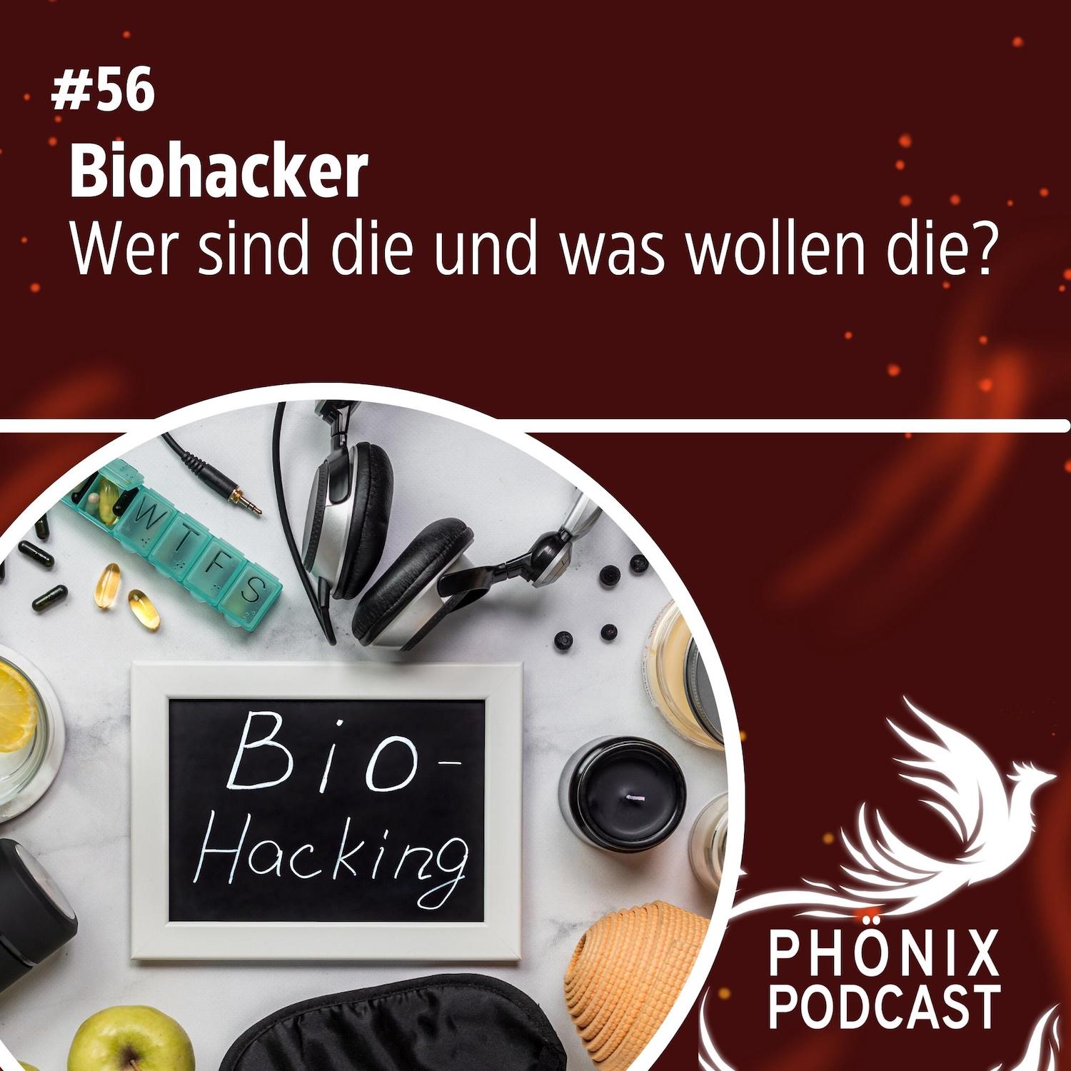 Biohacker: Wer sind die und was wollen die? #56 - podcast episode cover