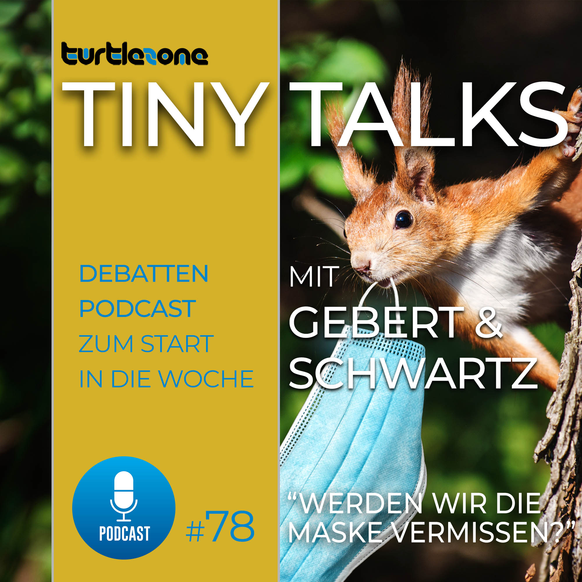 Turtlezone Tiny Talks - Der Debatten-Podcast mit Gebert und Schwartz