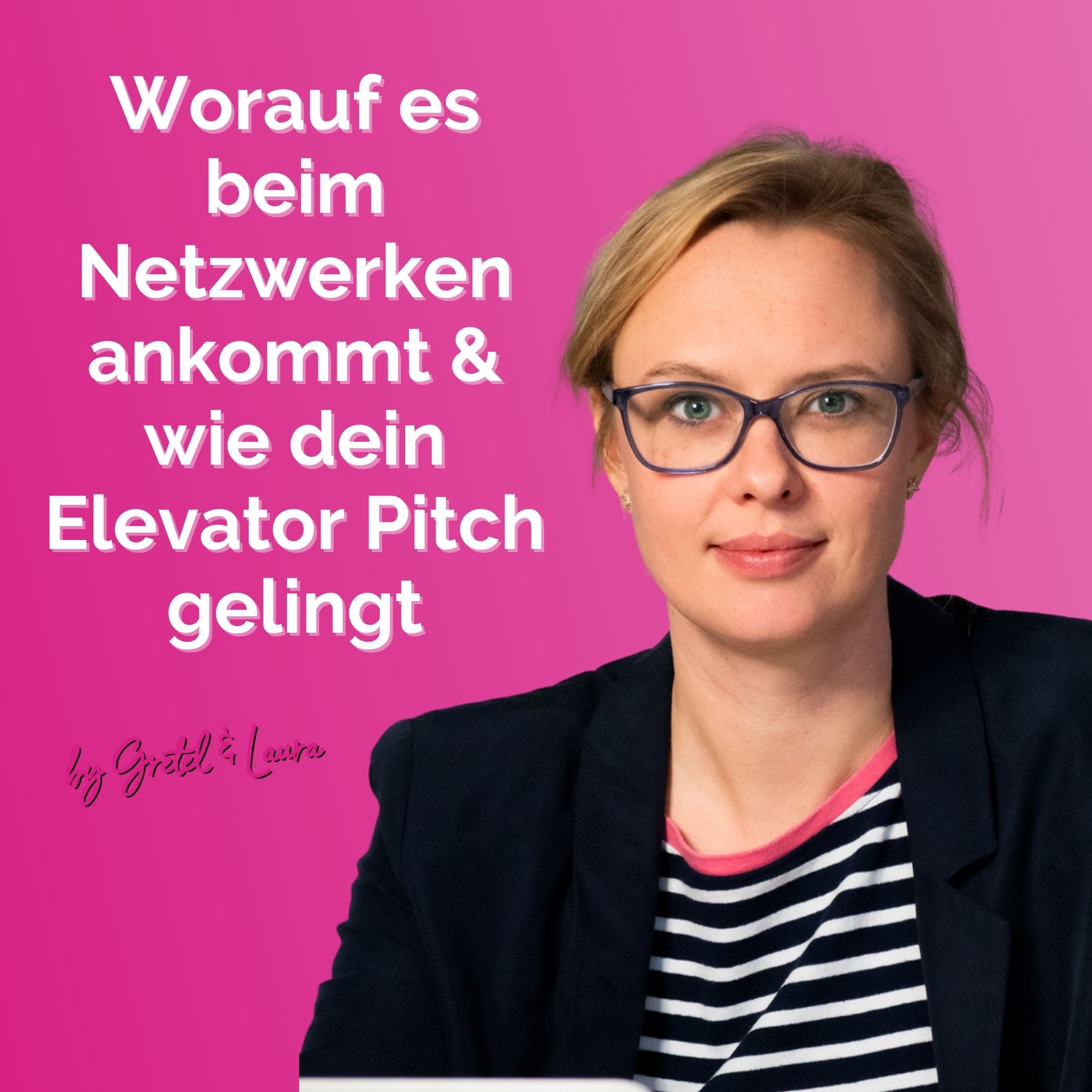 # 135 - Worauf es beim Netzwerken ankommt & wie dein Elevator Pitch gelingt episode artwork