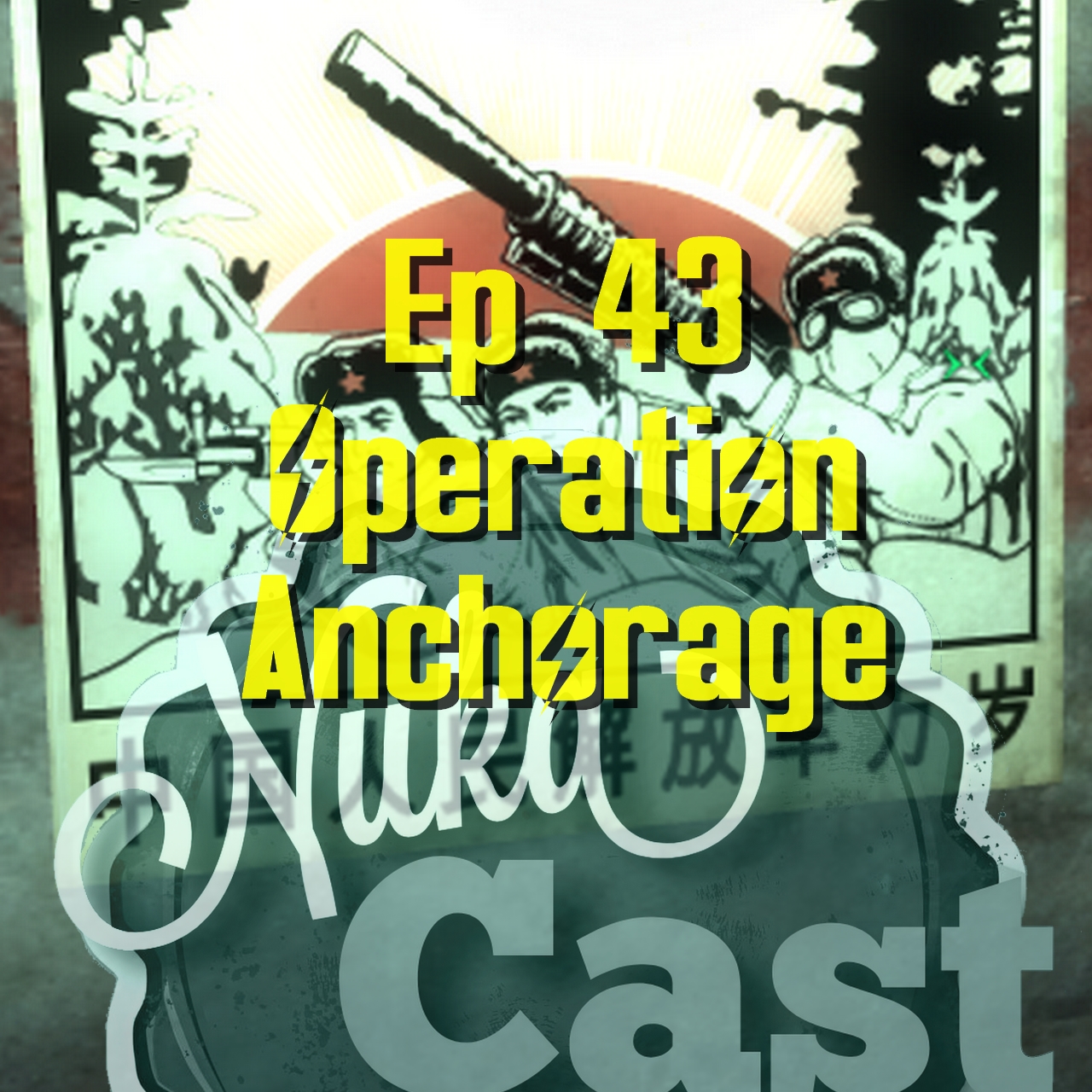 Episode 43 - Operation Anchorage episode artwork