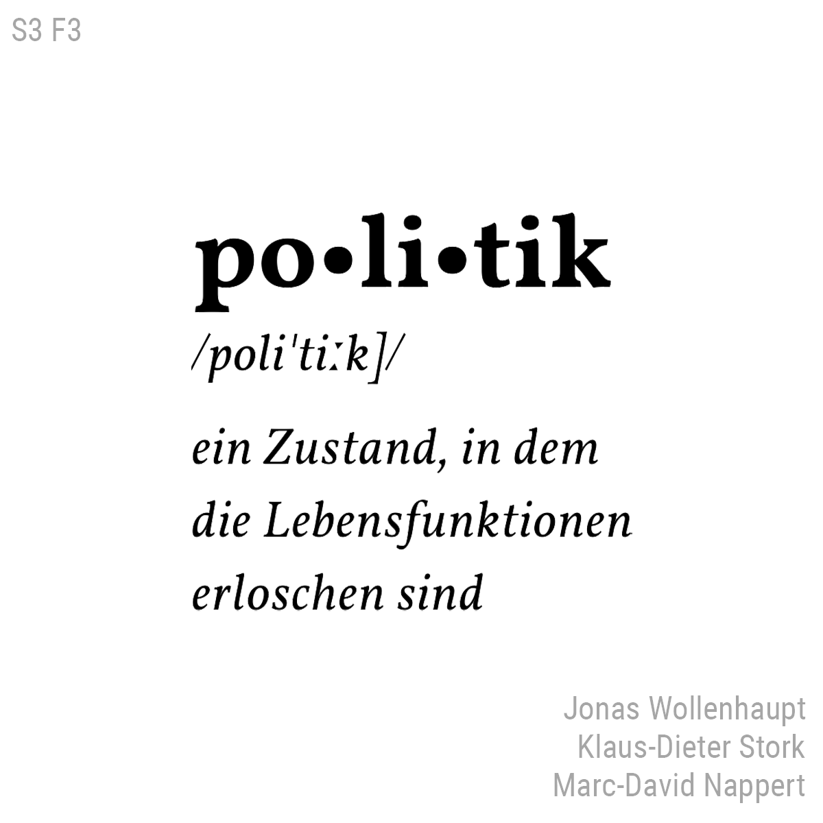 Politik ist tot!