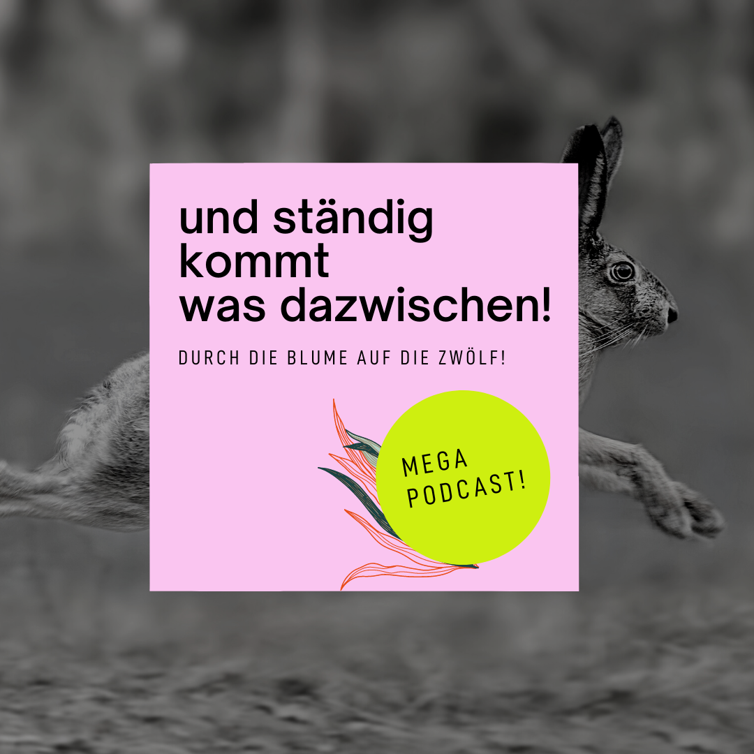 Durch die Blume auf die Zwölf!