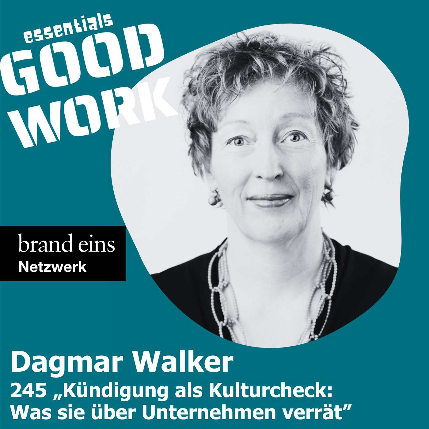 GOOD WORK - Der Podcast für zukunftsfähige Arbeitskultur