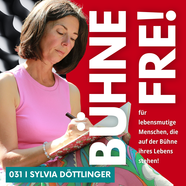 BÜHNE FREI für lebensmutige Menschen, die auf der Bühne ihres Lebens stehen!