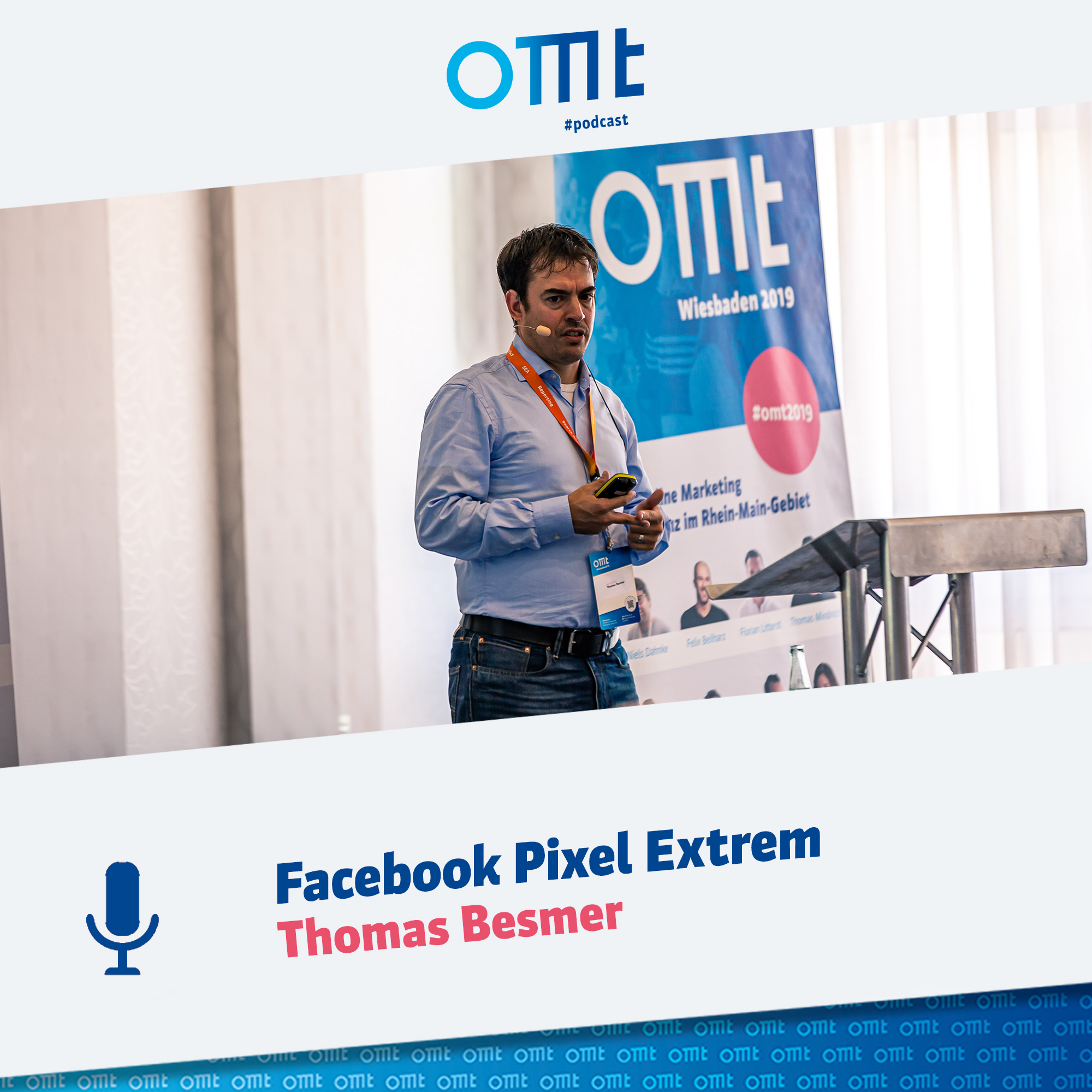 "Facebook Pixel Extrem" mit Thomas Besmer | OMT-Podcast Folge #005 episode artwork