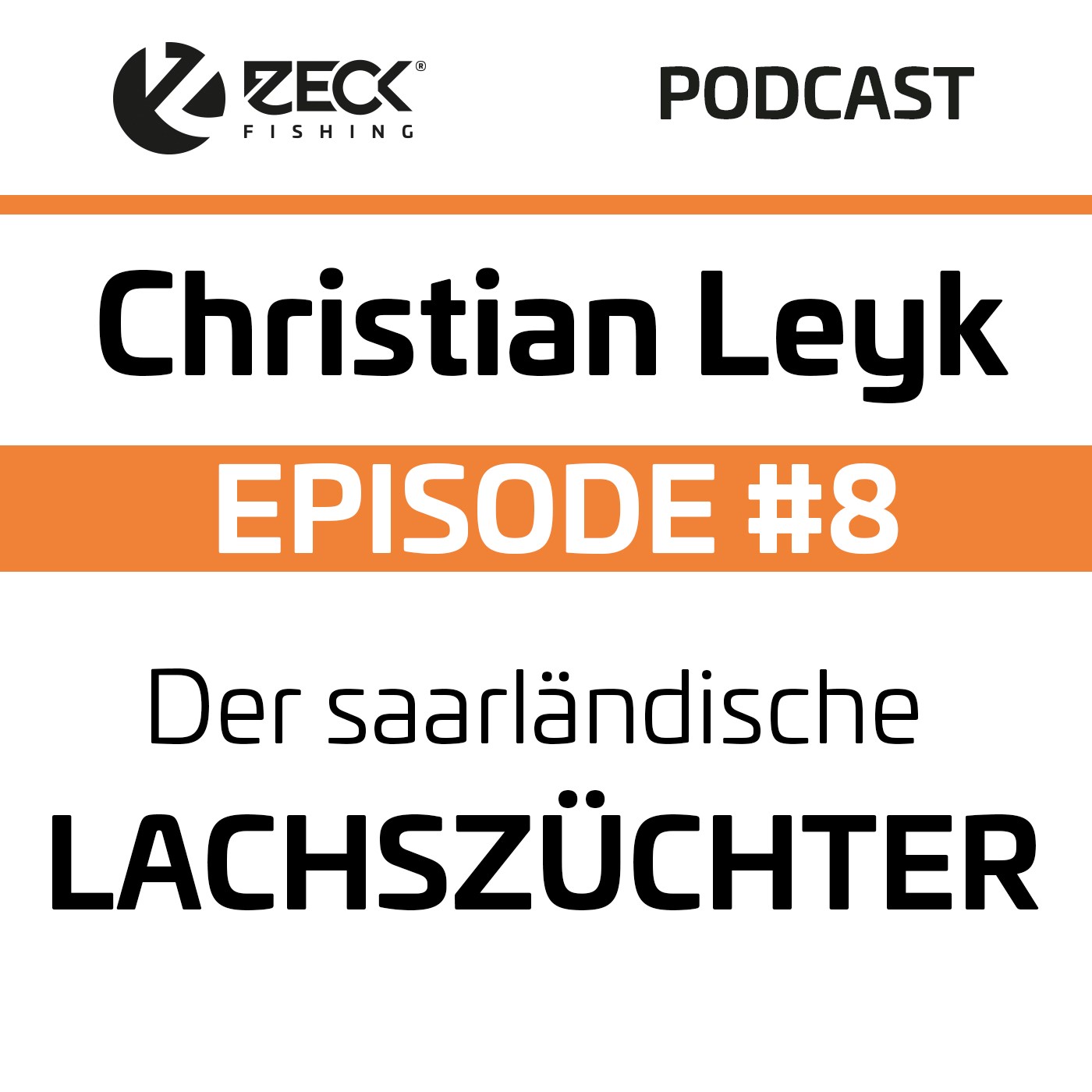 #8 Christian Leyk – Der saarländische Lachszüchter