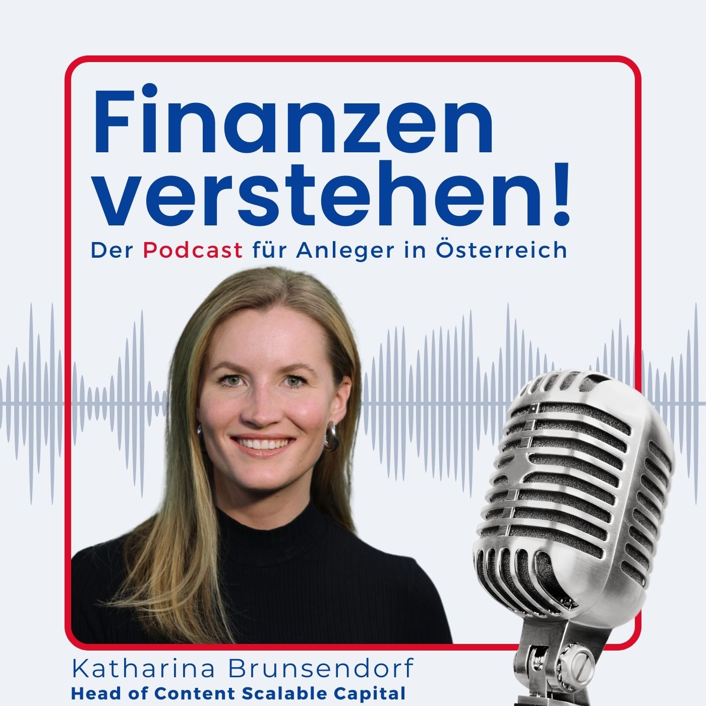 (#106)💡Finanzielle Zukunft in eigener Hand - Katharina Brunsendorf von Scalable Capital