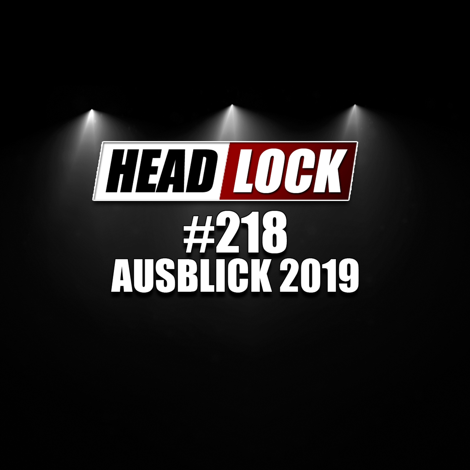 #218: Ausblick auf das Wrestling-Jahr 2019 - Was verändert sich bei WWE und welche Rolle spielen AEW und NJPW? episode artwork