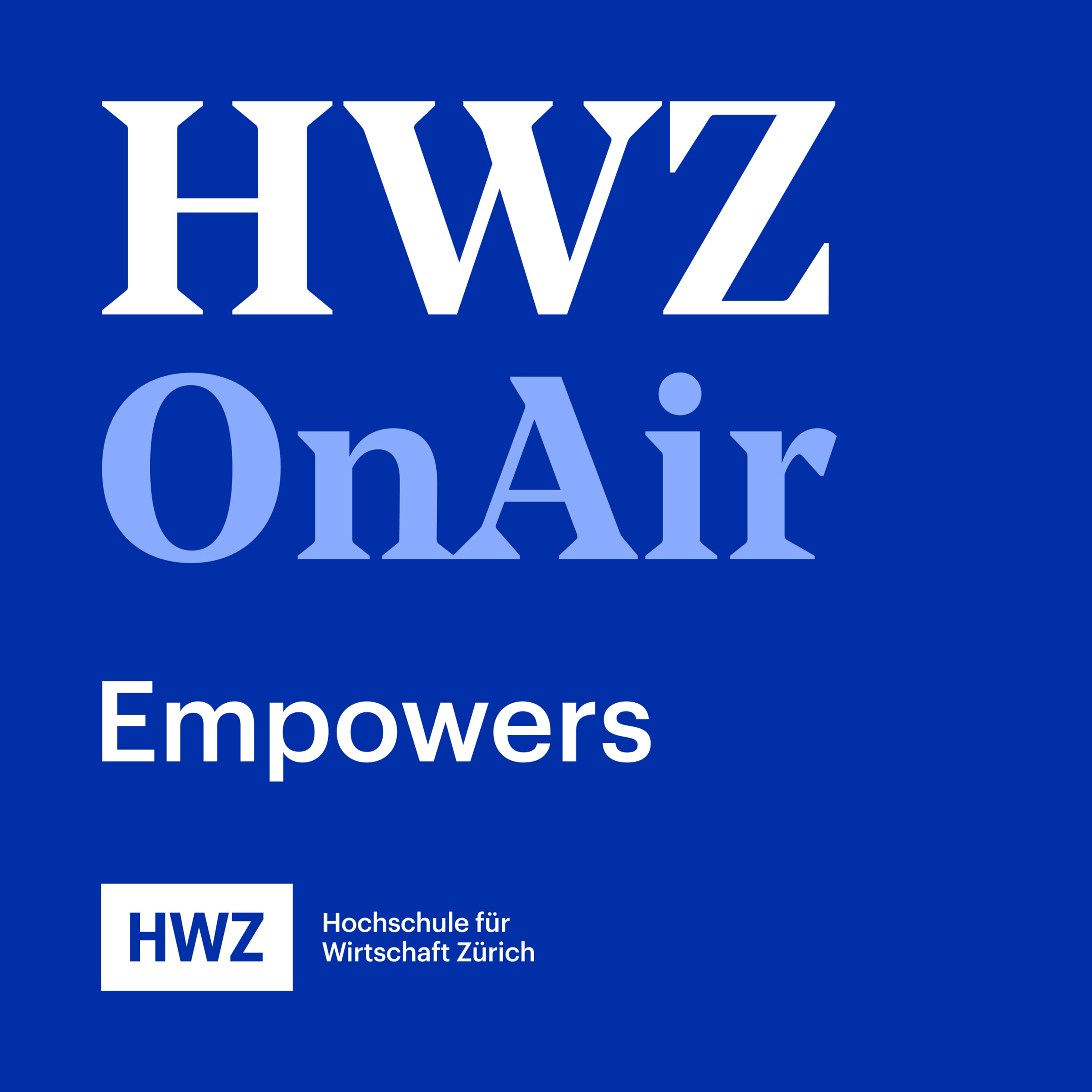 HWZ on Air: Empower yourself!