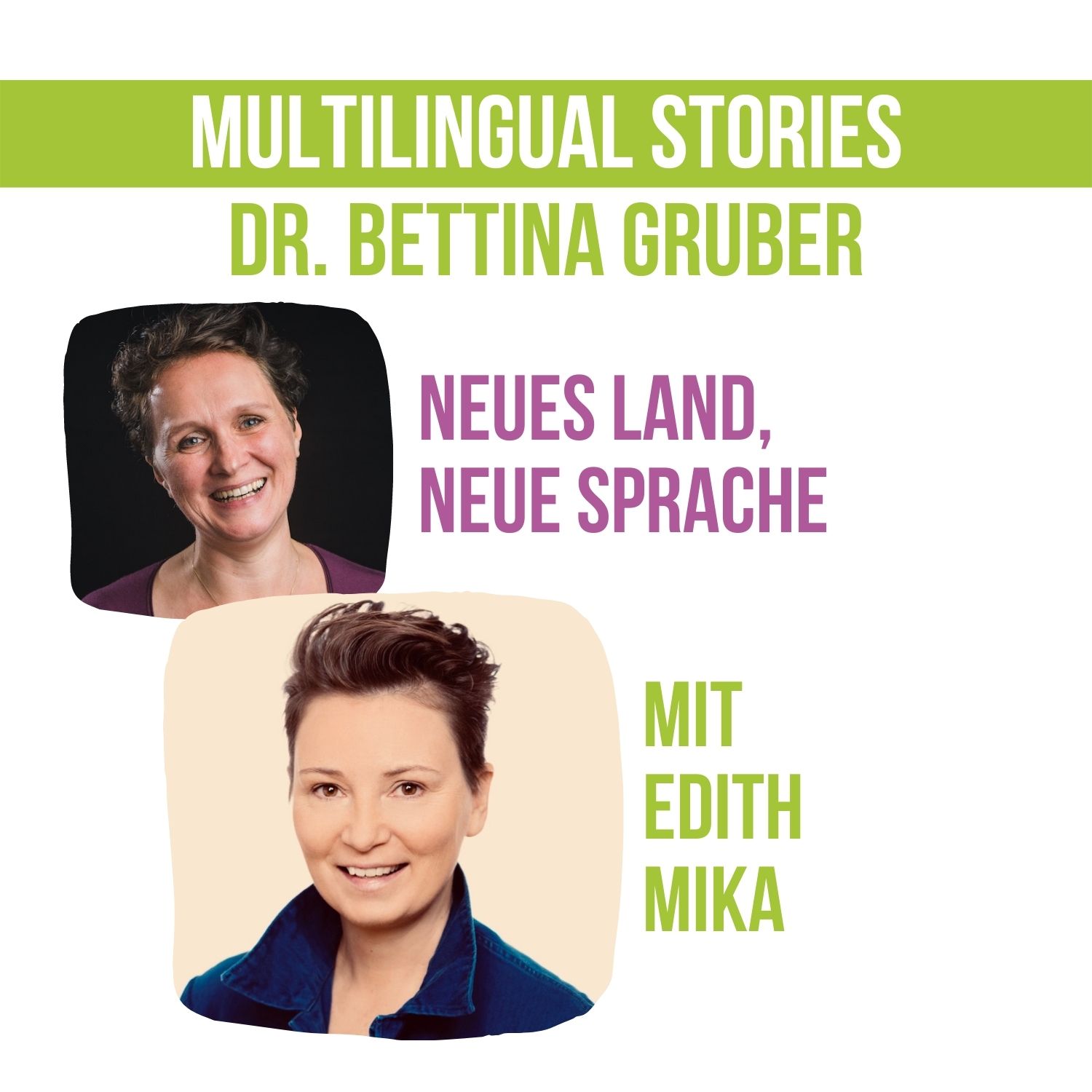 Neues Land, neue Sprache | die Linguistin im Gespräch mit Edith Mika