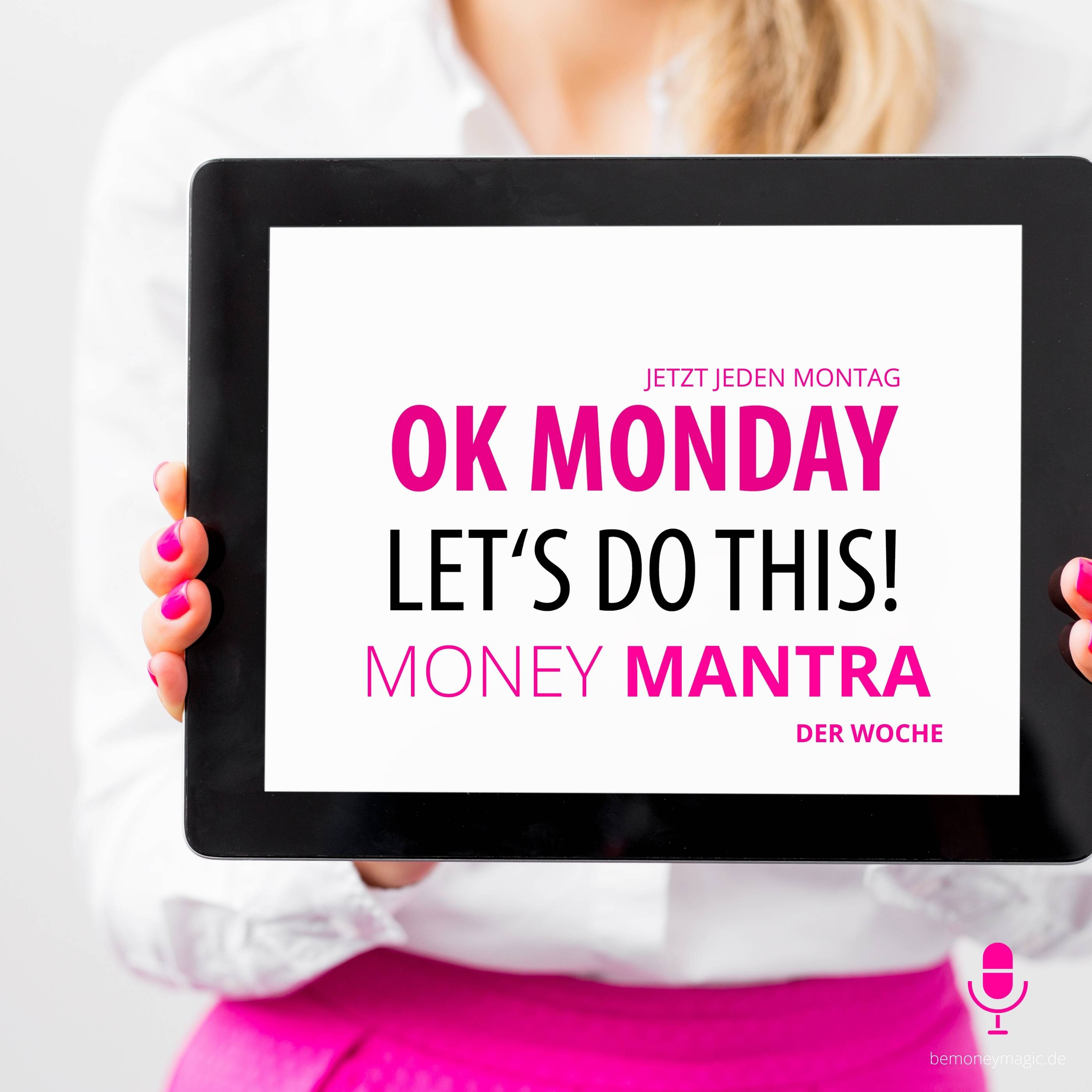 moneymagic Dein MONEY MINDSET Podcast