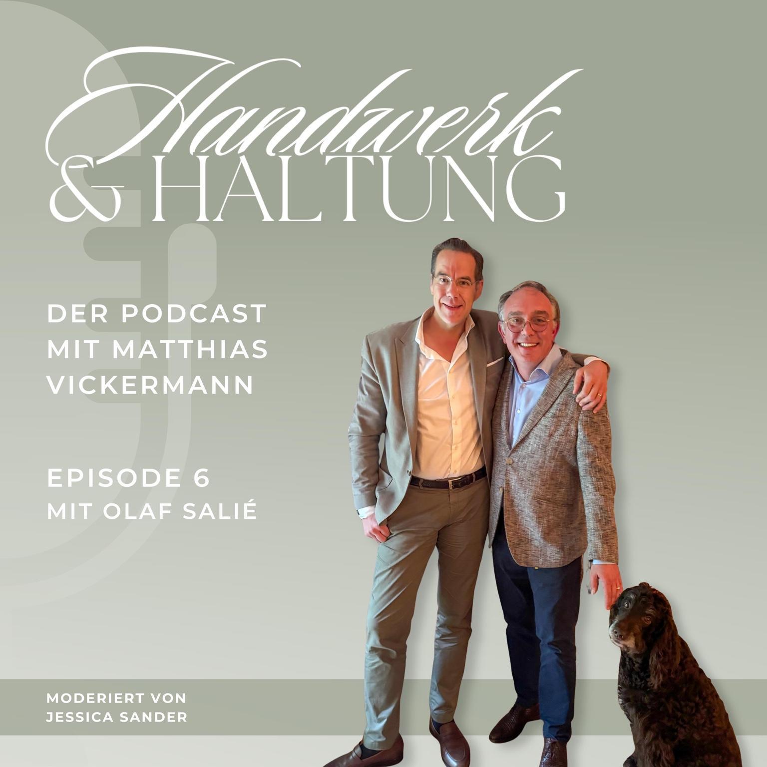 Handwerk & Haltung - Der Podcast mit Matthias Vickermann