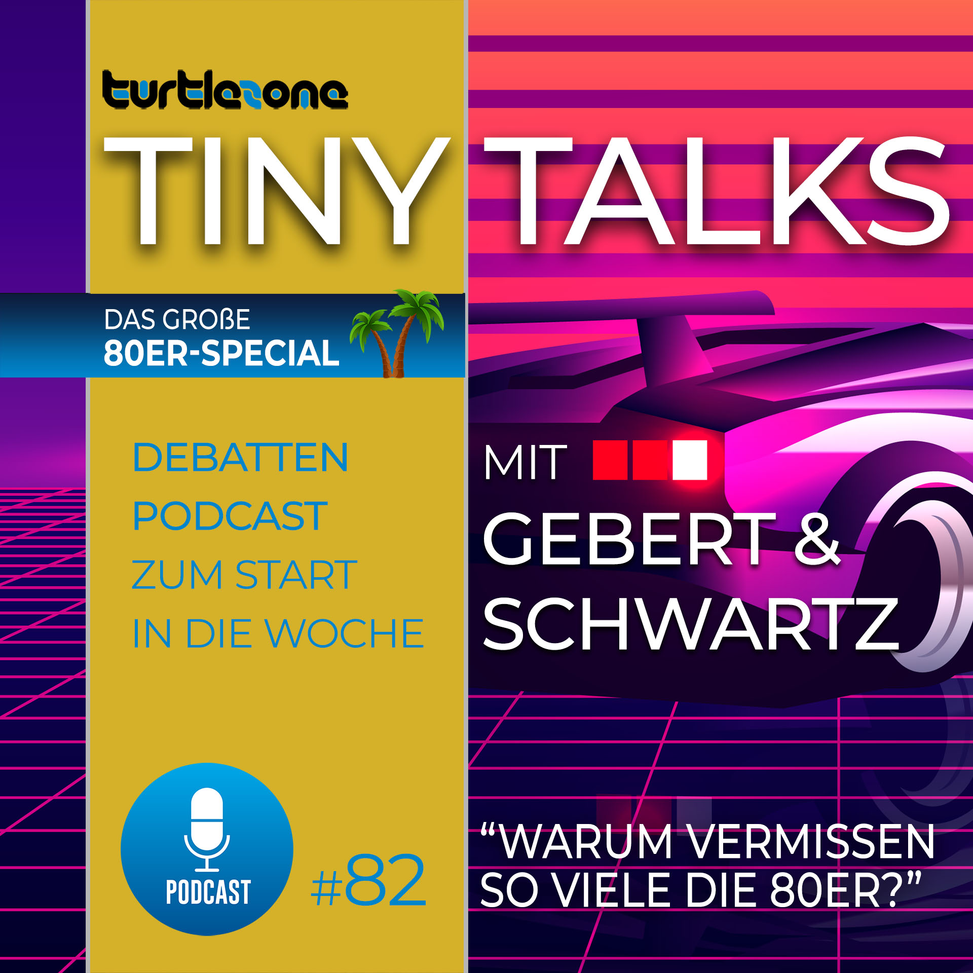 Turtlezone Tiny Talks - Der Debatten-Podcast mit Gebert und Schwartz