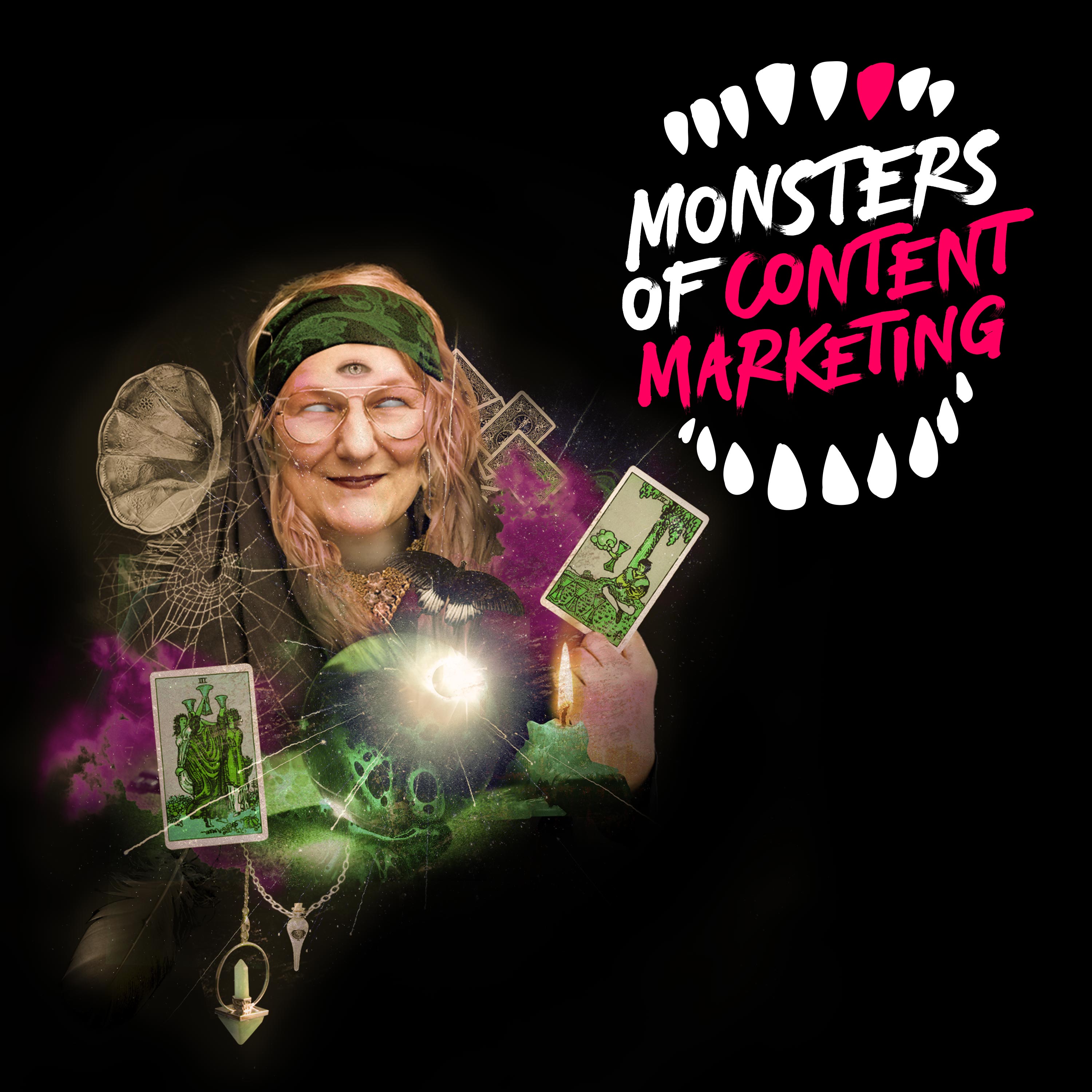 Monsters of Content Marketing