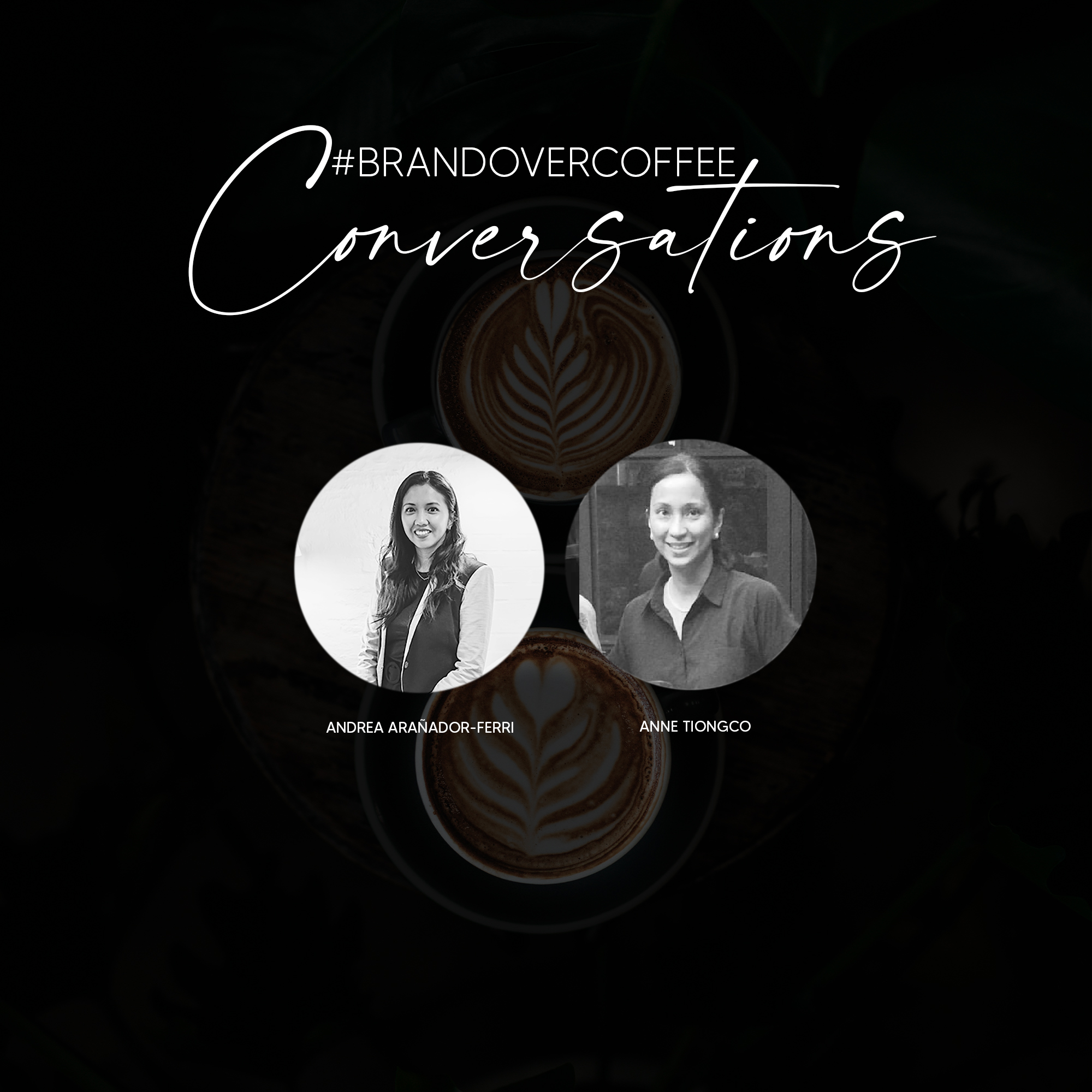 Brand Over Coffee Conversations with Andrea Arañador-Ferri
