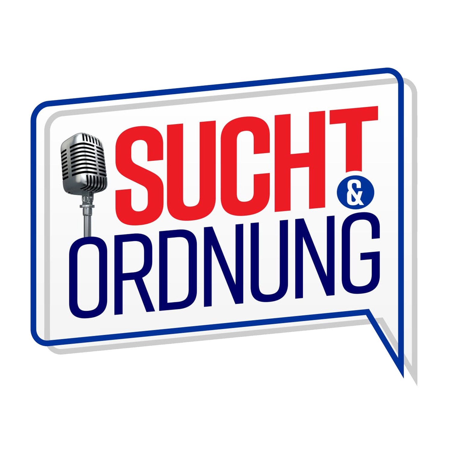 Sucht und Ordnung