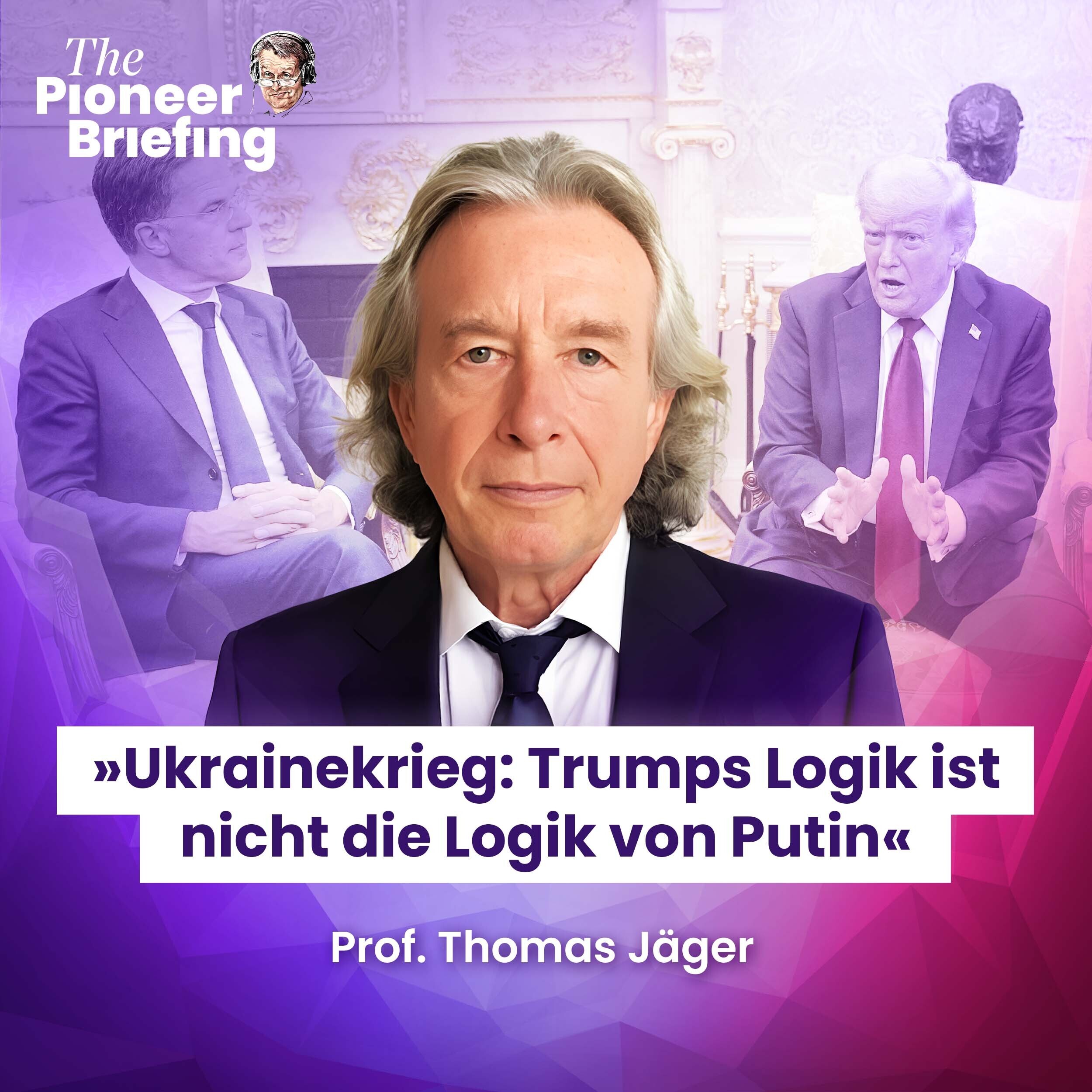 Ukraine: Wo liegt das Missverständnis des Donald Trump, Prof. Thomas Jäger? episode artwork