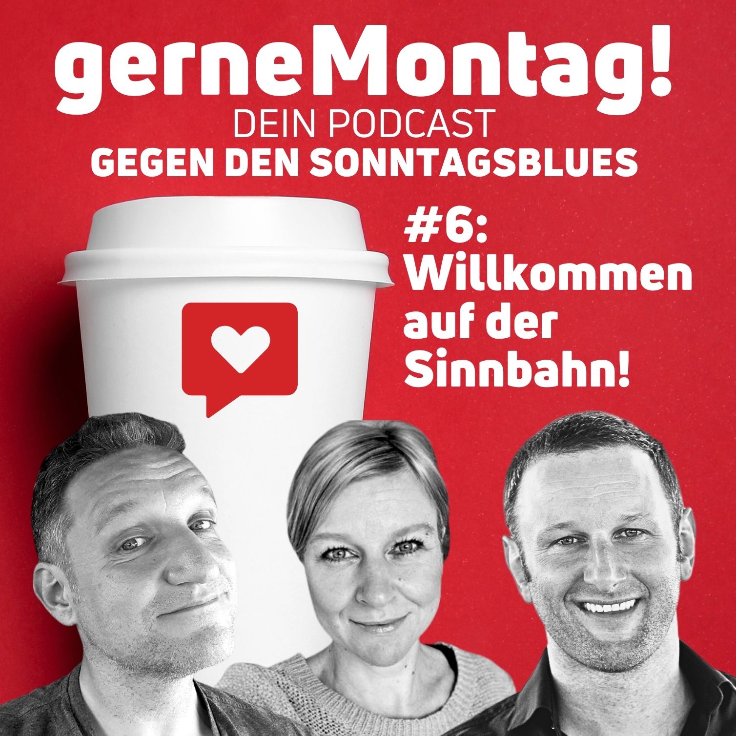 gerne Montag! - Dein Podcast gegen den Sonntagsblues