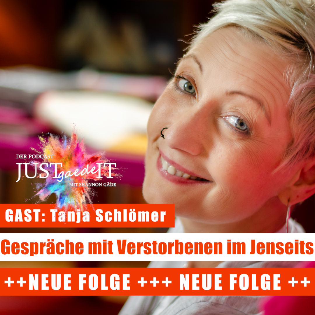 Justgaedeit - Der Podcast mit Shannon Gäde