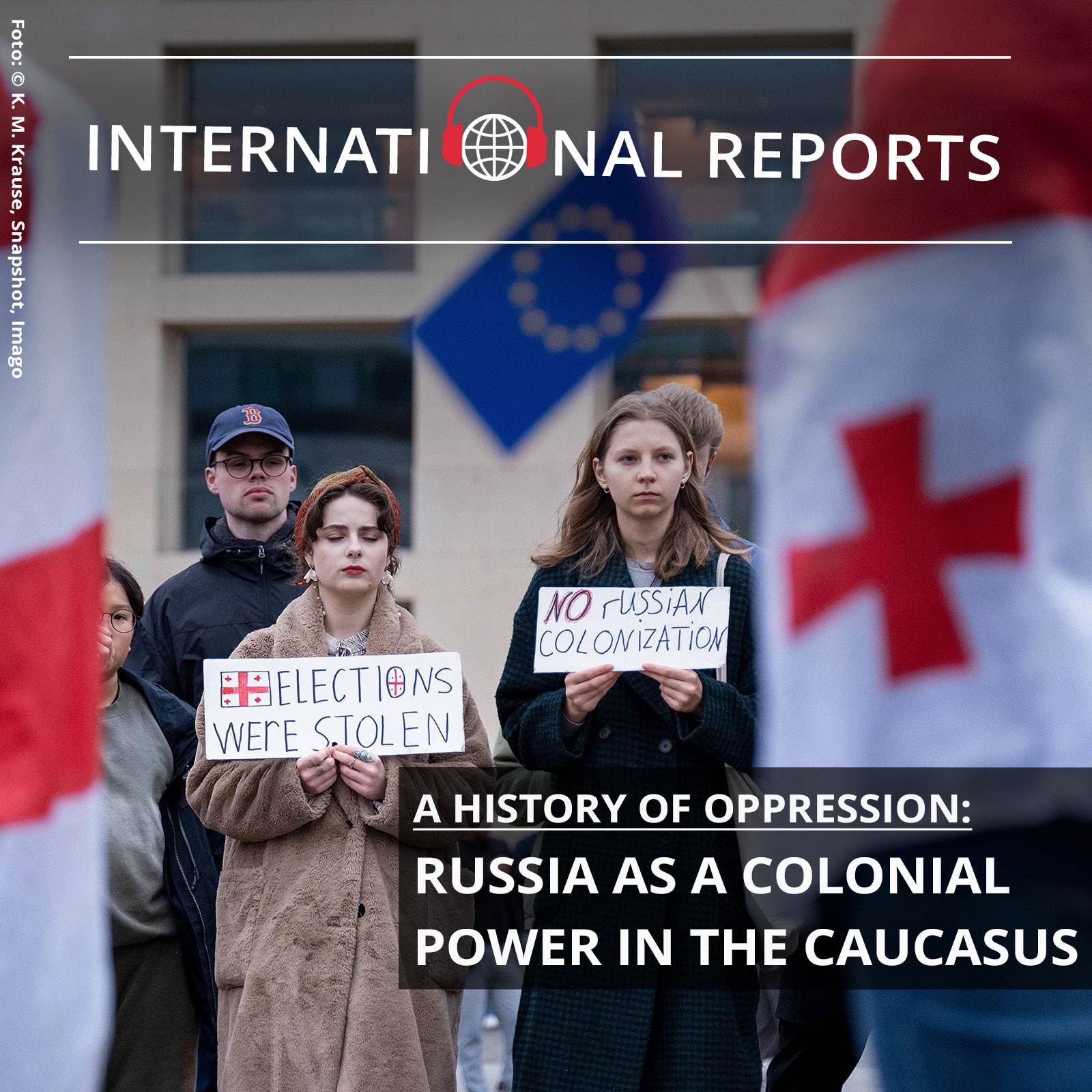 A History of Oppression: Russia as a Colonial Power in the Caucasus